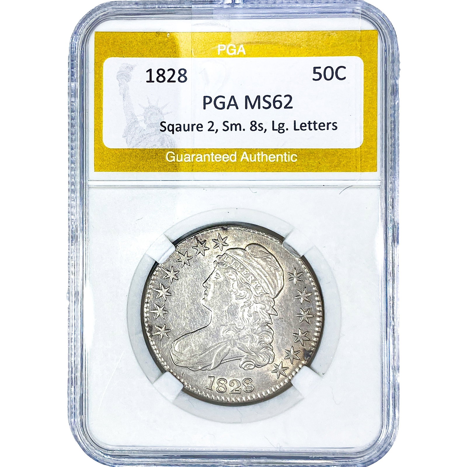 1828 Capped Bust Half Dollar PGA MS62 Sqaure 2, Sm.8s, Lg.Letters (1 of 2)