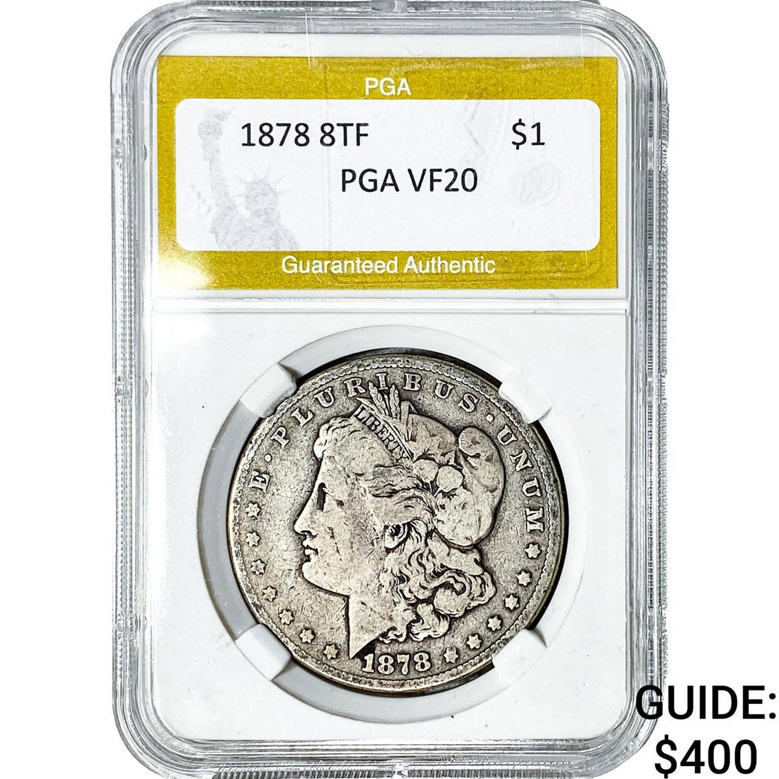 1878 8TF Morgan Silver Dollar PGA VF20: 1878 8TF Morgan Silver Dollar PGA VF20