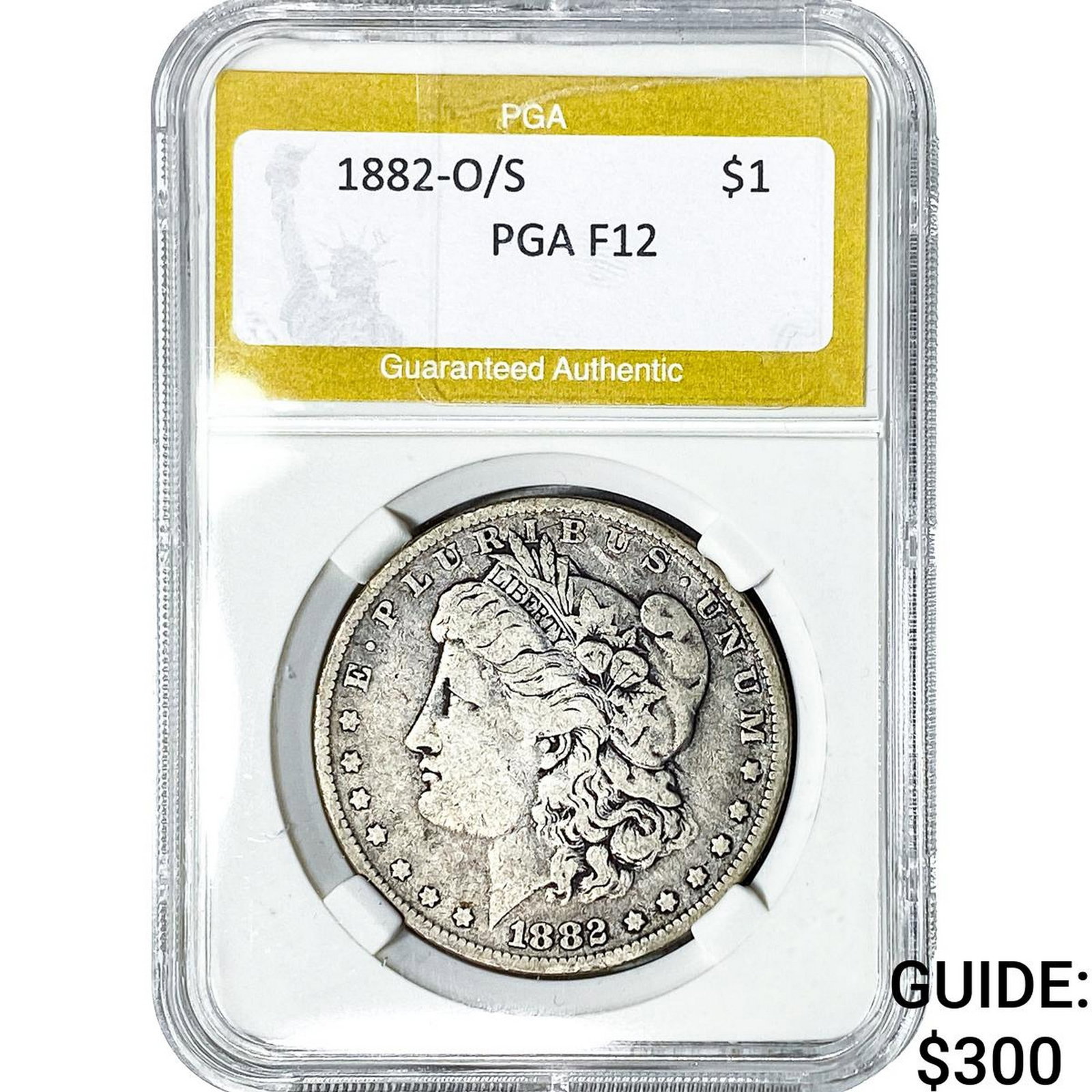 1882-O/S Morgan Silver Dollar PGA F12: 1882-O/S Morgan Silver Dollar PGA F12