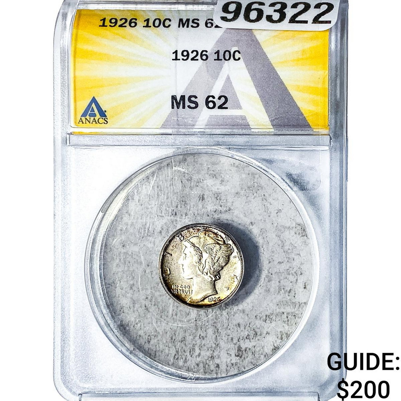 1926 Mercury Silver Dime ANACS MS62: 1926 Mercury Silver Dime ANACS MS62