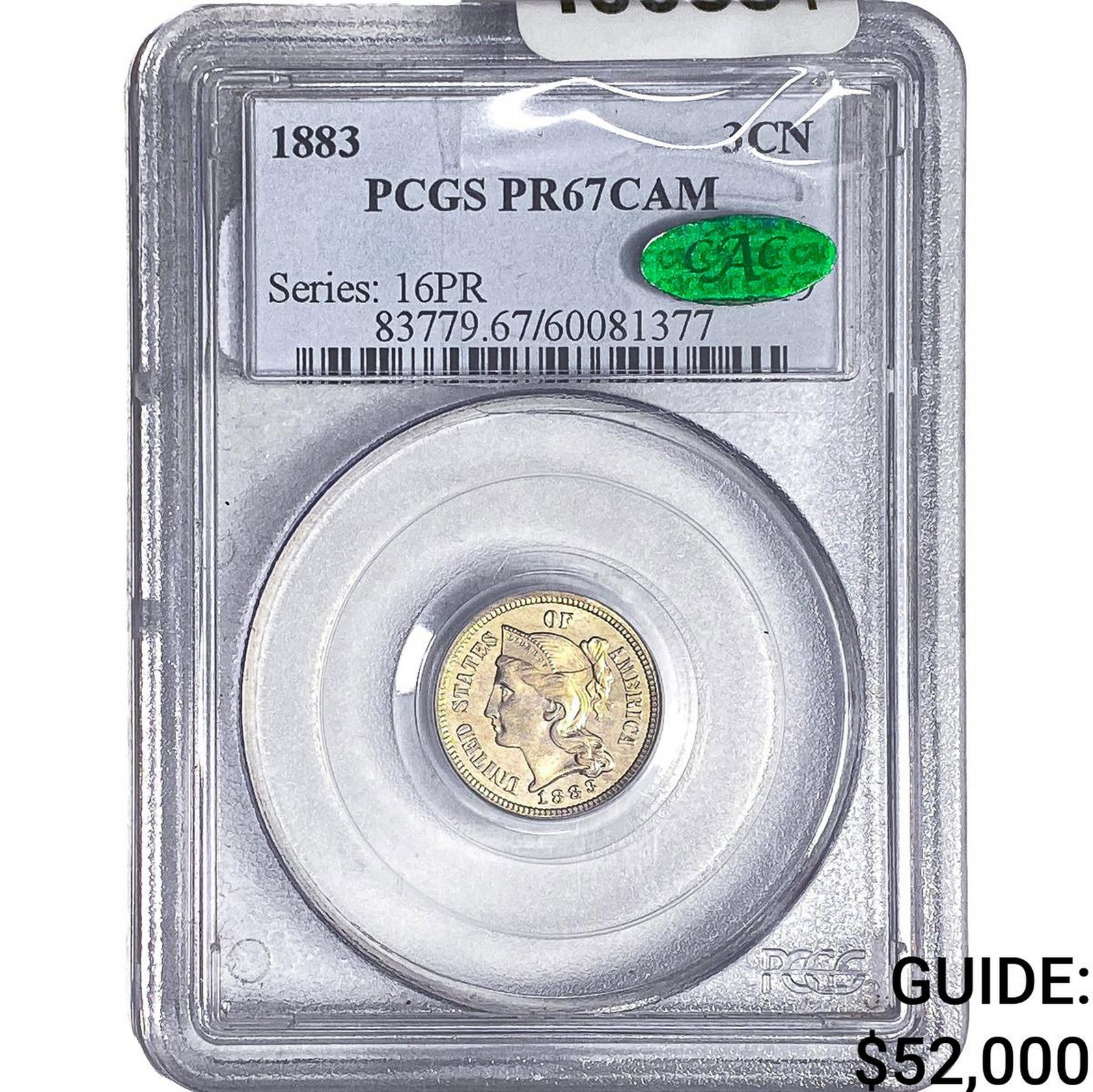 1883 CAC Nickel Three Cent PCGS PR67 CAM: 1883 CAC Nickel Three Cent PCGS PR67 CAM