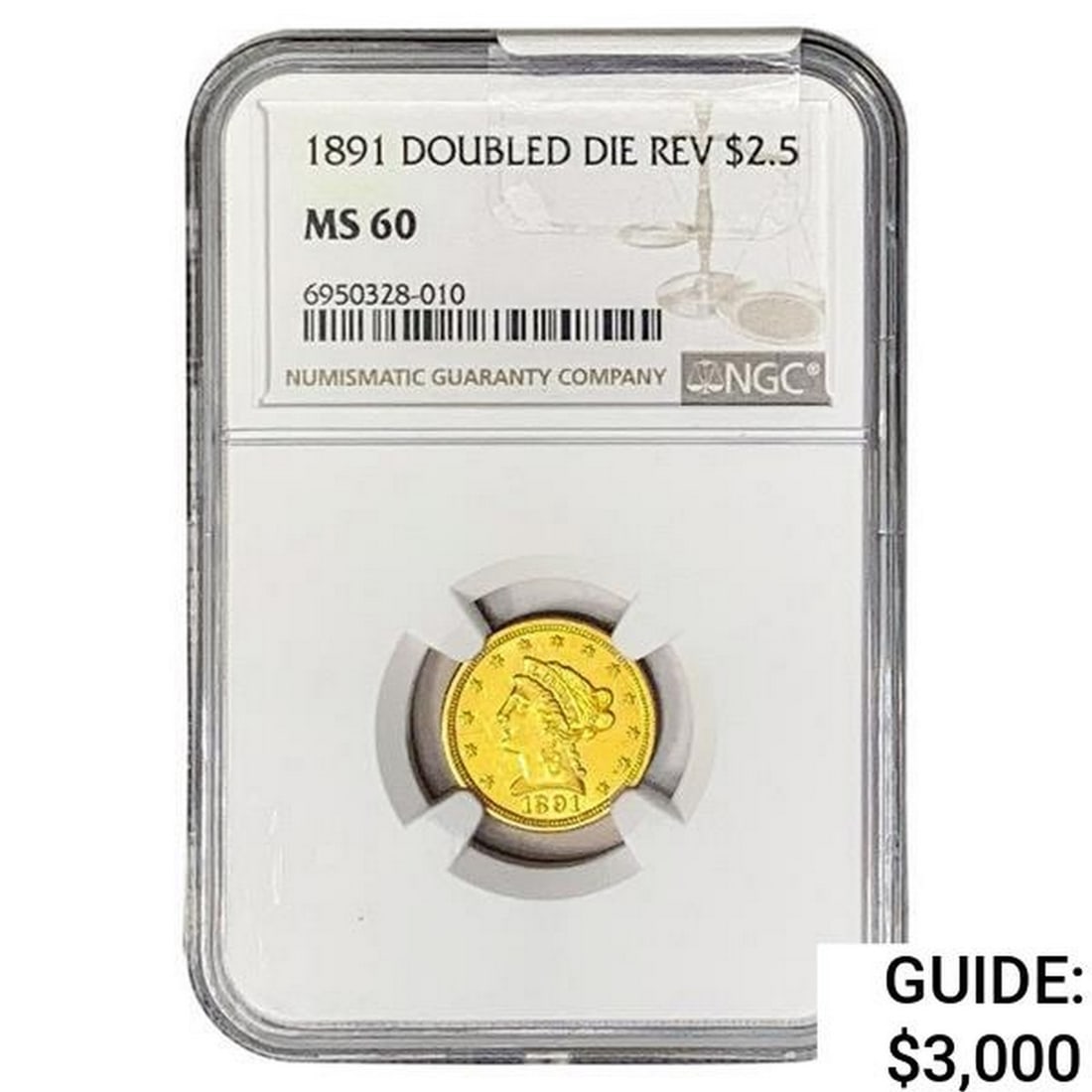 1891 $2.50 Gold Quarter Eagle NGC MS60 Double Die Rev: 1891 $2.50 Gold Quarter Eagle NGC MS60 Double Die Rev