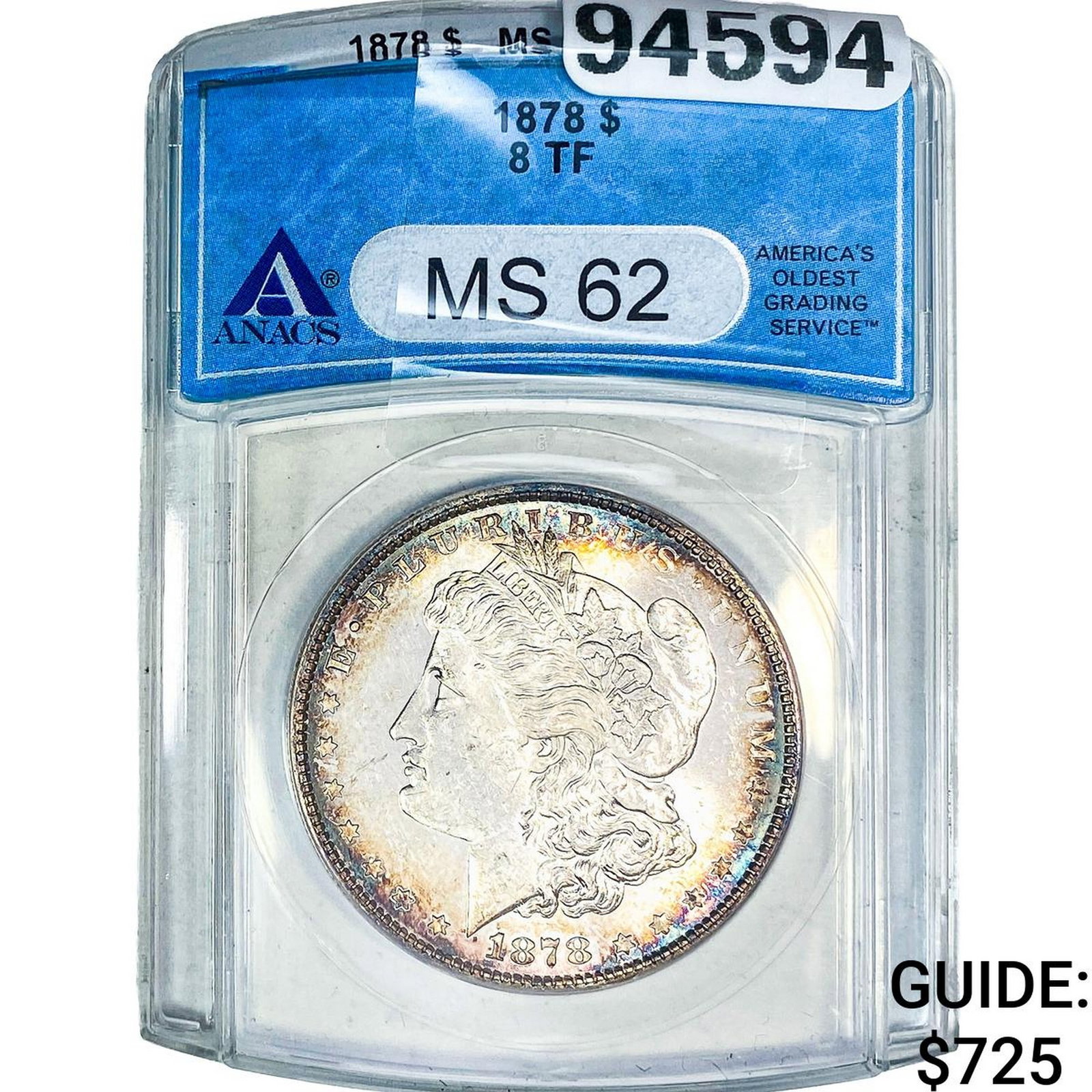 1878 8TF Morgan Silver Dollar ANACS MS62: 1878 8TF Morgan Silver Dollar ANACS MS62