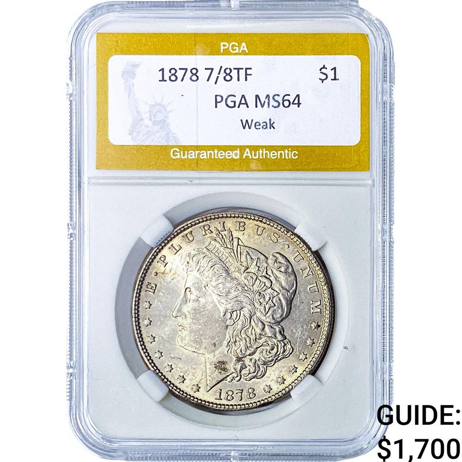 1878 7/8TF Morgan Silver Dollar PGA MS64 Weak: 1878 7/8TF Morgan Silver Dollar PGA MS64 Weak