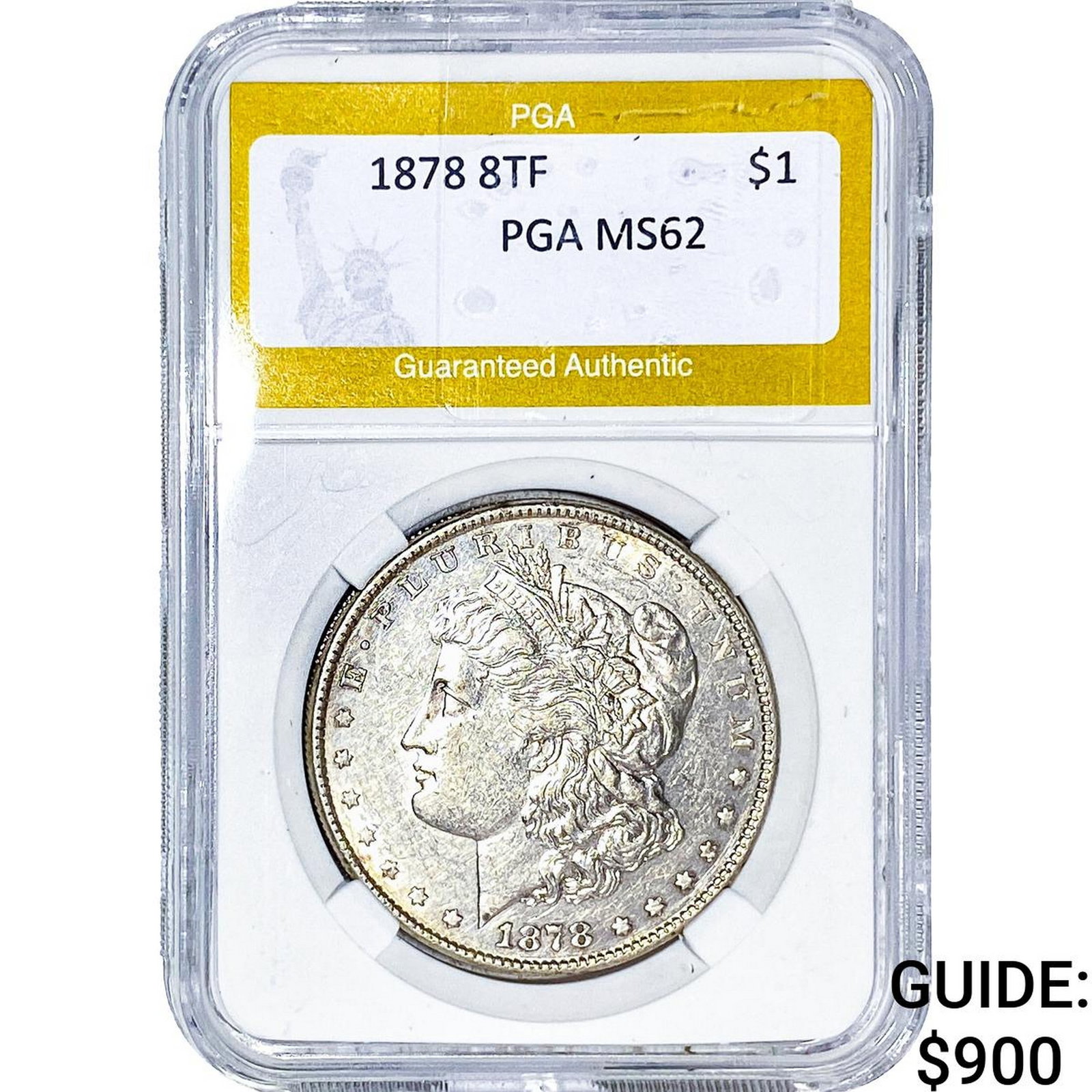 1878 8TF Morgan Silver Dollar PGA MS62: 1878 8TF Morgan Silver Dollar PGA MS62