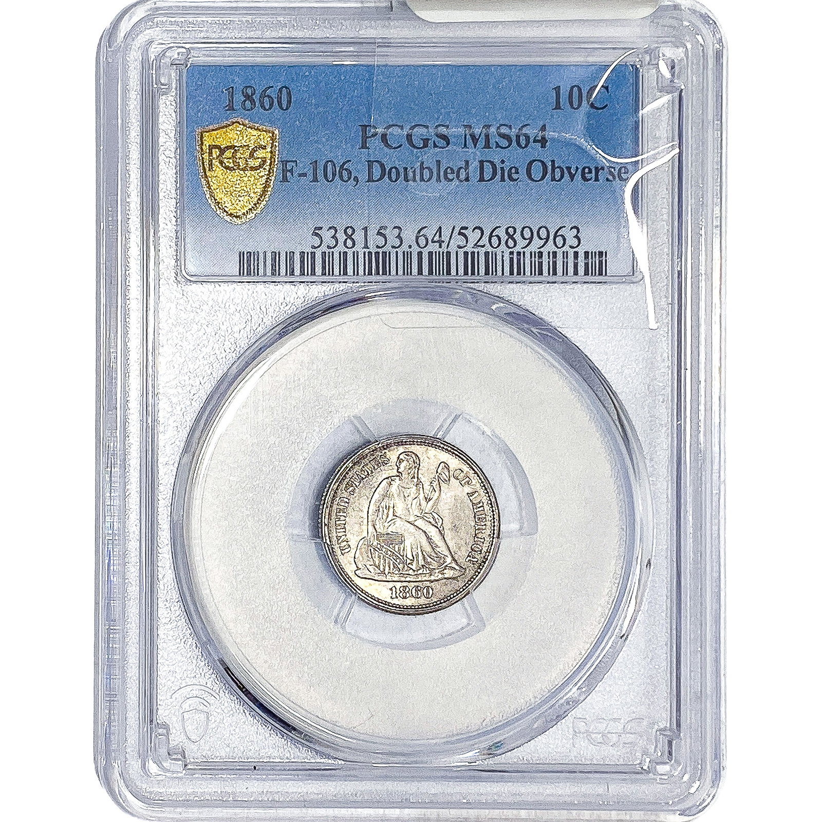 1860 Seated Liberty Dime PCGS MS64 F-106 DDO: 1860 Seated Liberty Dime PCGS MS64 F-106 DDO