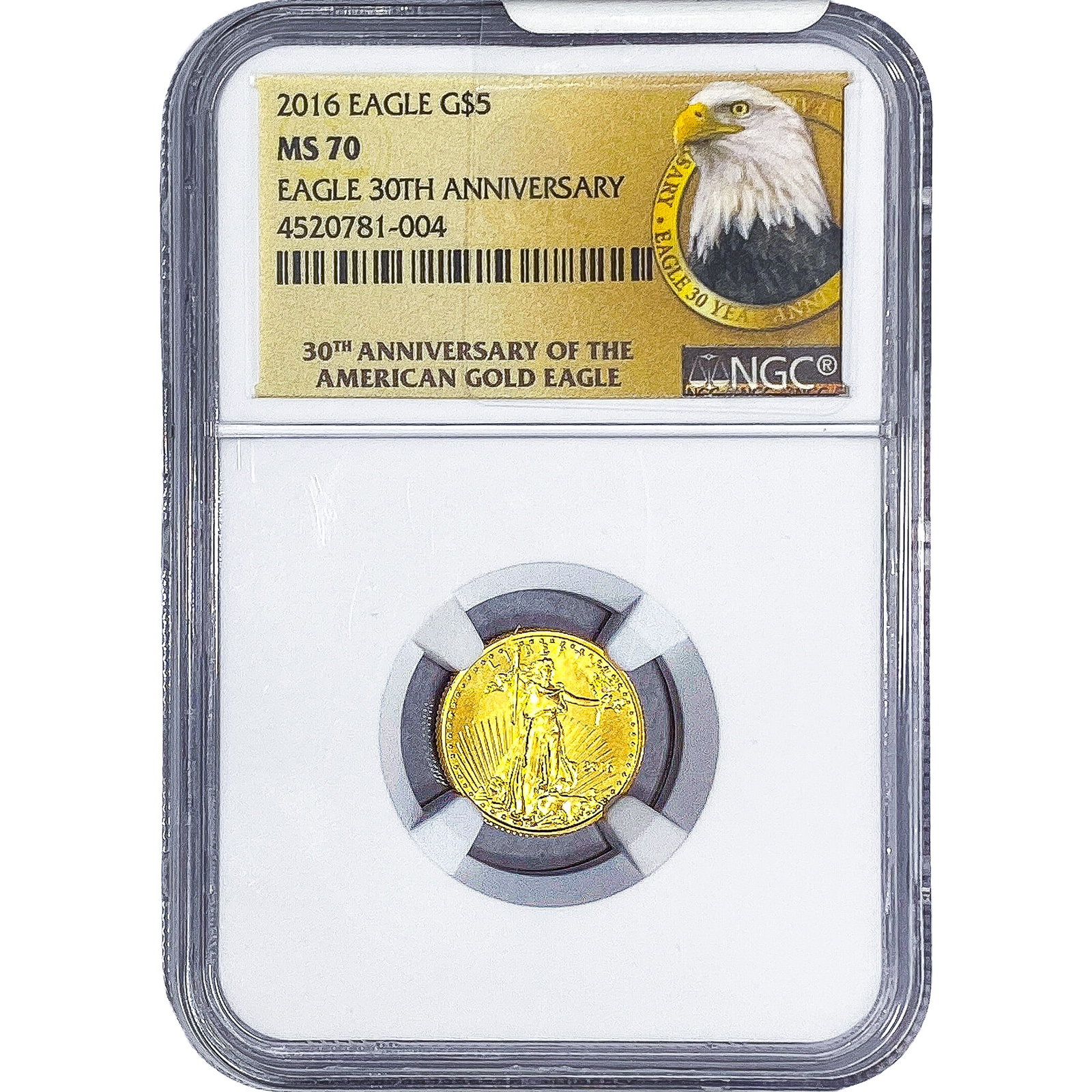 2016 1/10oz $5 Gold Eagle NGC MS70 30th Anniver.: 2016 1/10oz $5 Gold Eagle NGC MS70 30th Anniver.