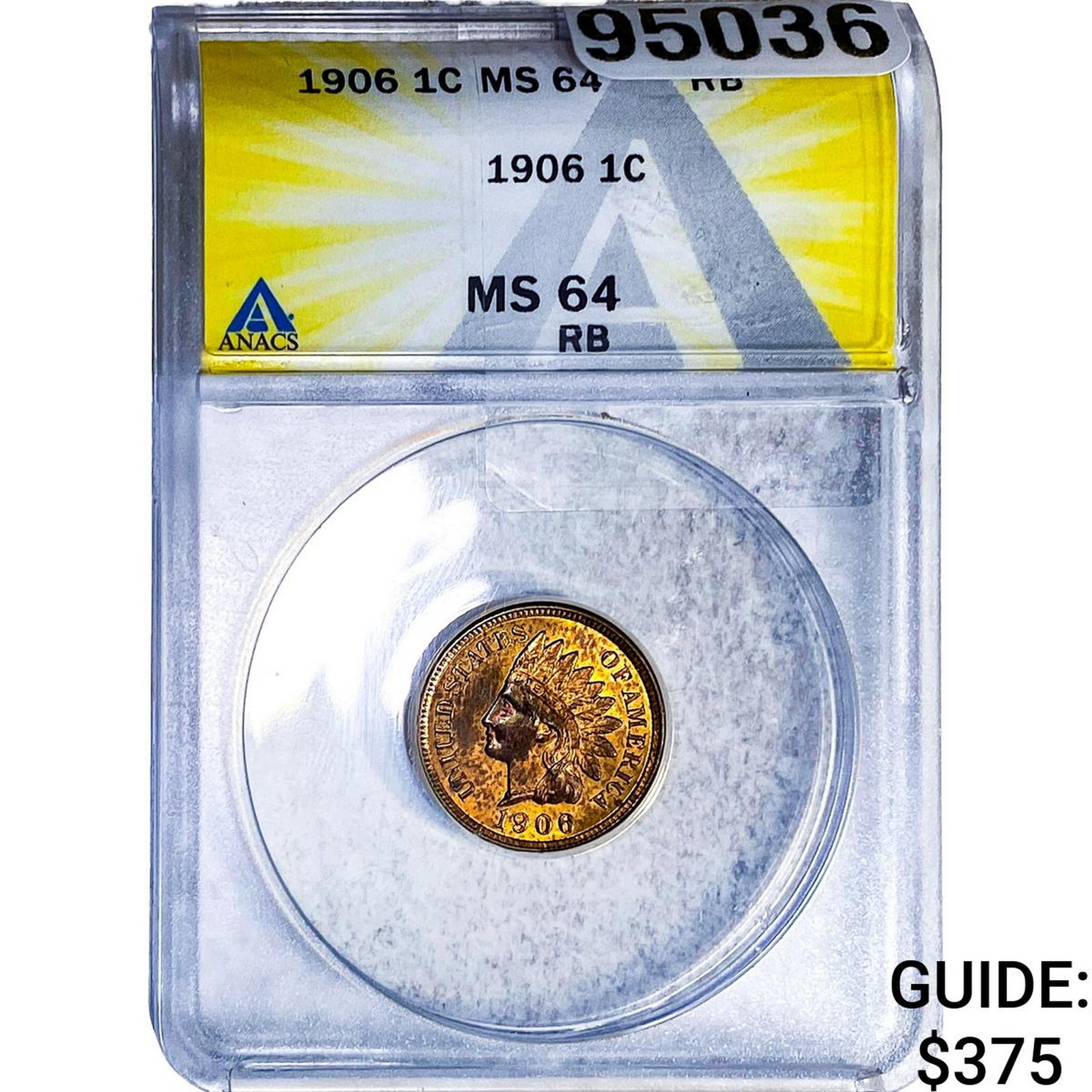 1906 Indian Head Cent ANACS MS64 RB (1 of 2)