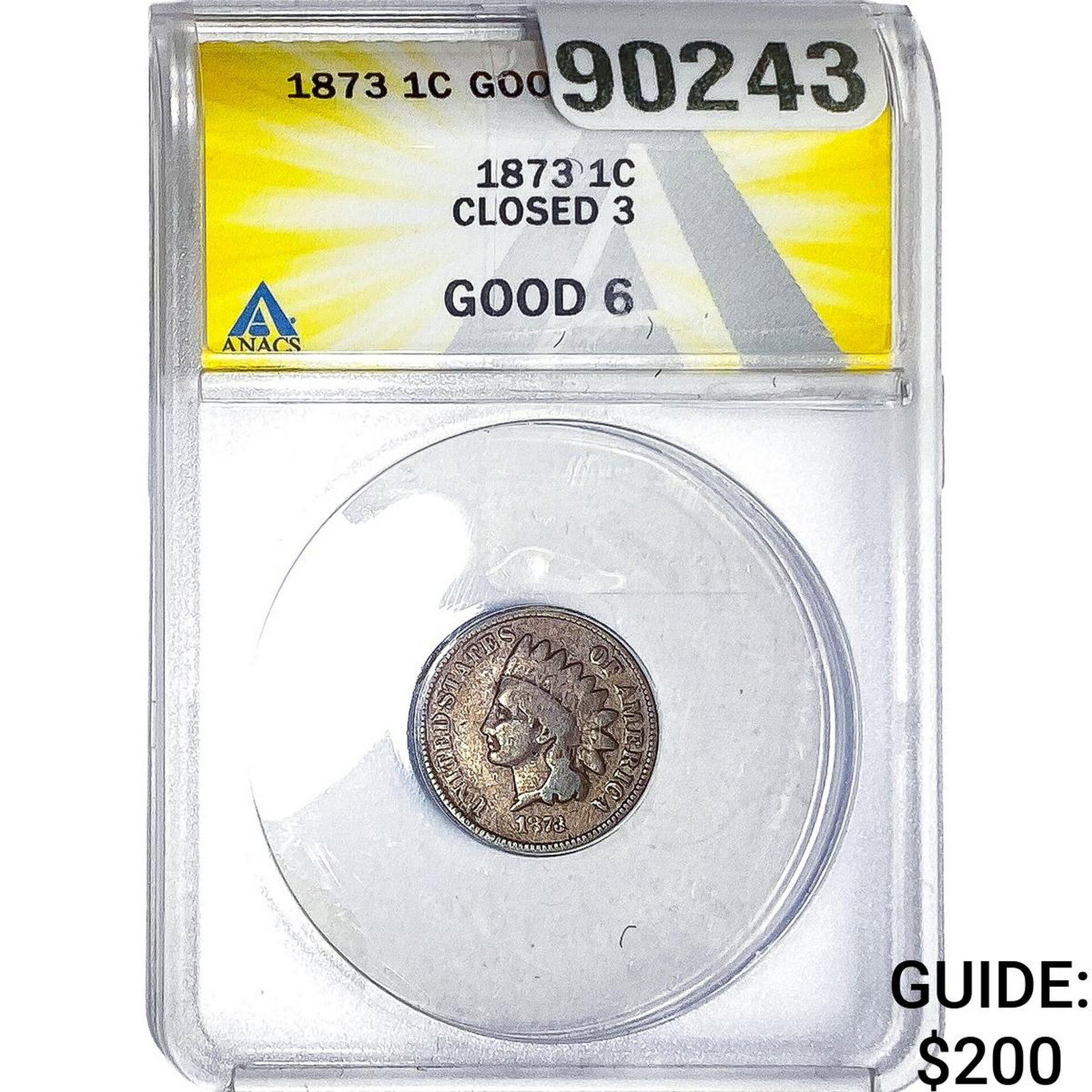 1873 Indian Head Cent ANACS GOOD6: 1873 Indian Head Cent ANACS GOOD6