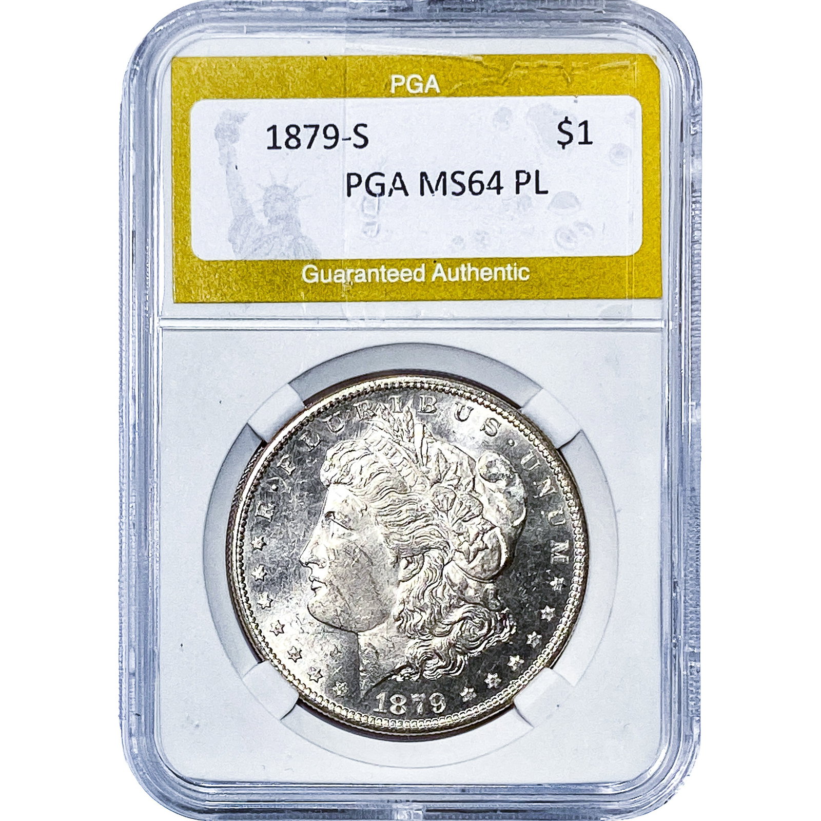 1879-S Morgan Silver Dollar PGA MS64 PL: 1879-S Morgan Silver Dollar PGA MS64 PL