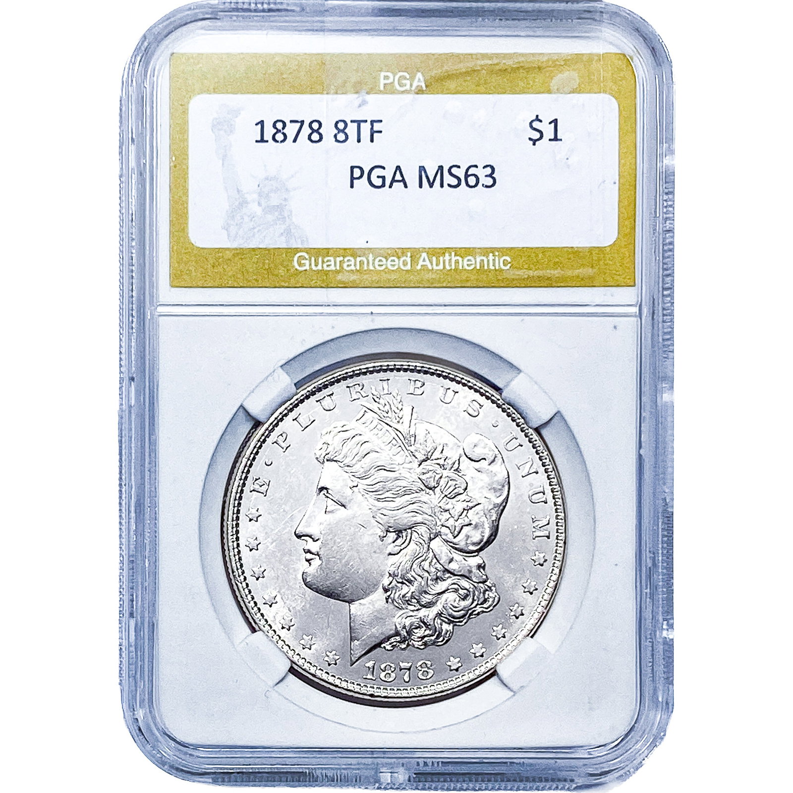 1878 8TF Morgan Silver Dollar PGA MS63: 1878 8TF Morgan Silver Dollar PGA MS63