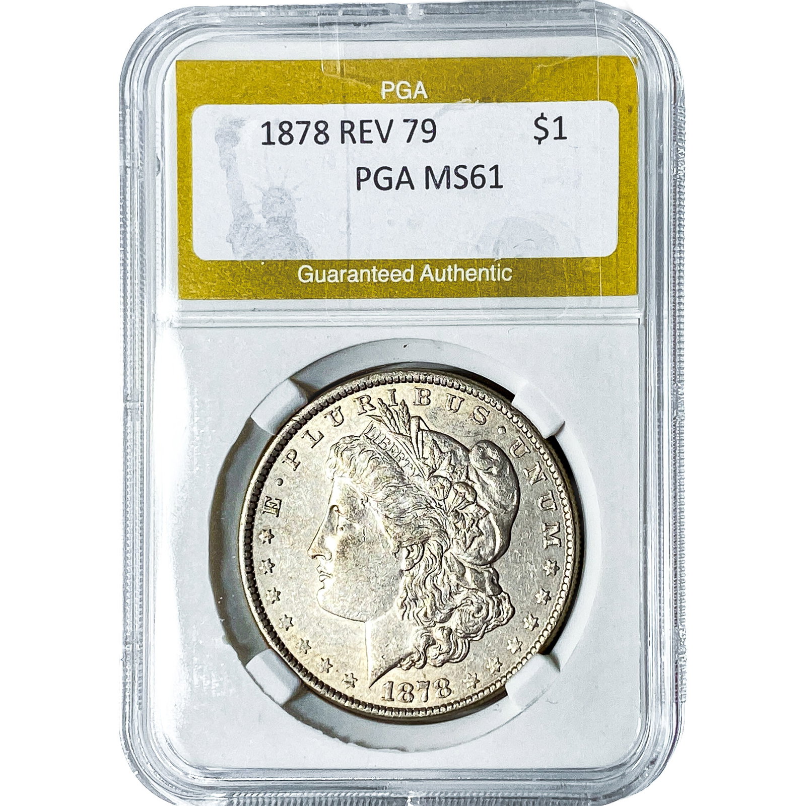 1878 Rev 79 Morgan Silver Dollar PGA MS61: 1878 Rev 79 Morgan Silver Dollar PGA MS61