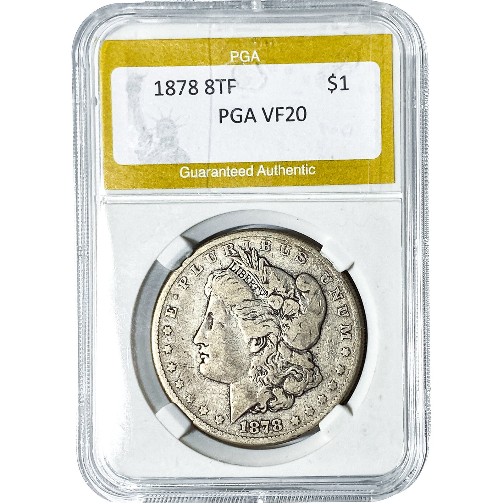 1878 8TF Morgan Silver Dollar PGA VF20: 1878 8TF Morgan Silver Dollar PGA VF20