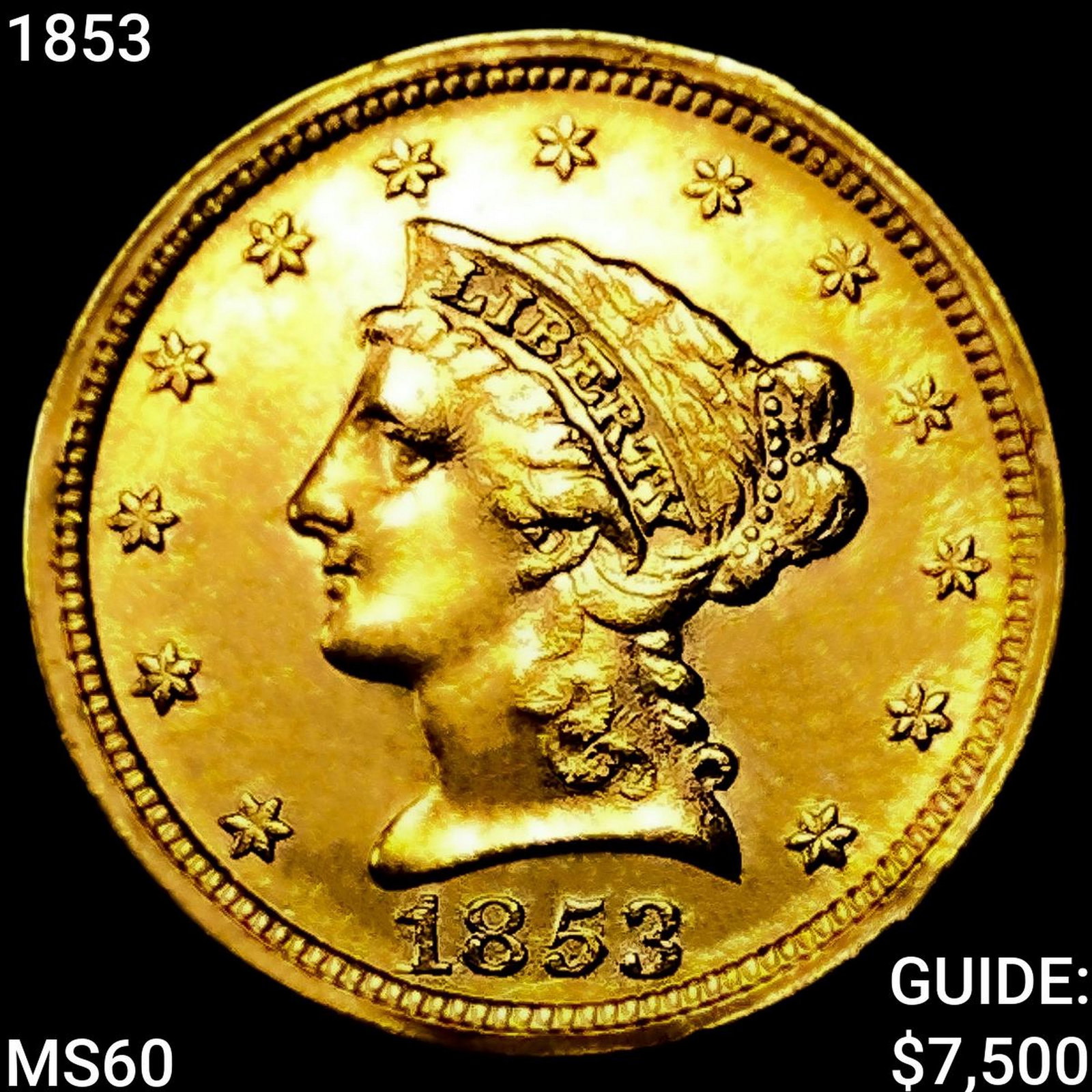 1853 $2.50 Gold Quarter Eagle UNCIRCULATED (1 of 2)