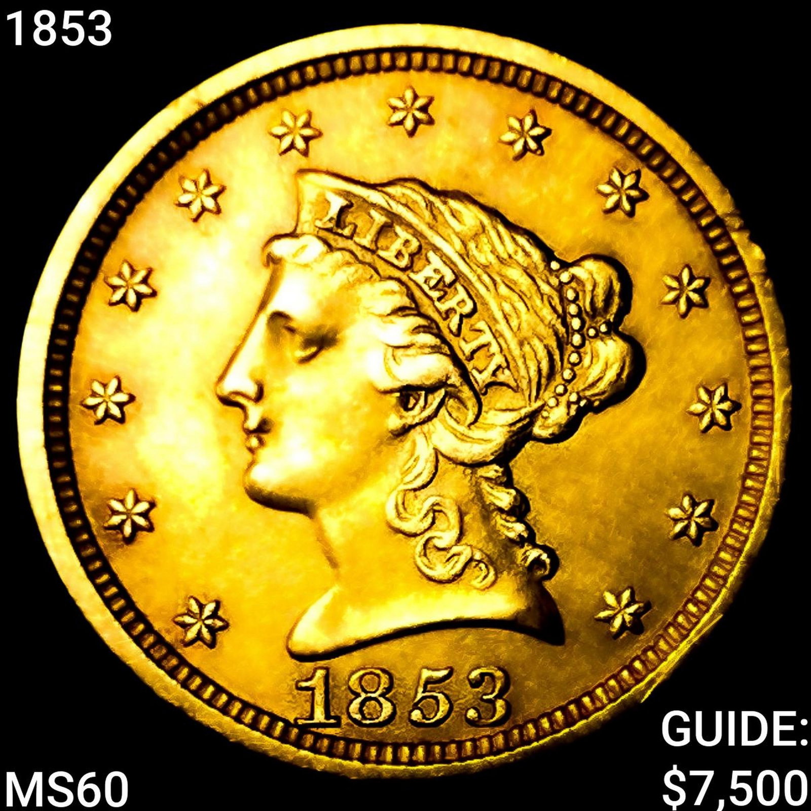 1853 $2.50 Gold Quarter Eagle UNCIRCULATED (1 of 2)