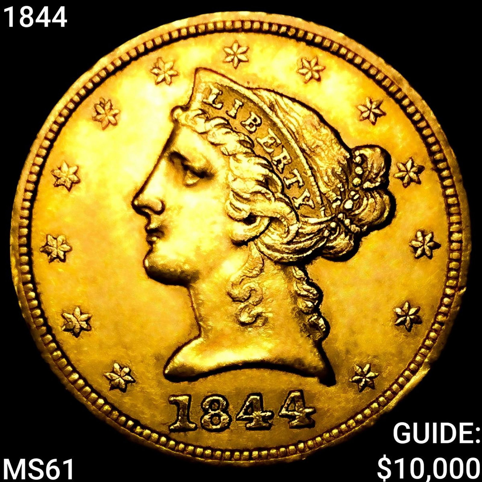 1844 $5 Gold Half Eagle UNCIRCULATED (1 of 2)