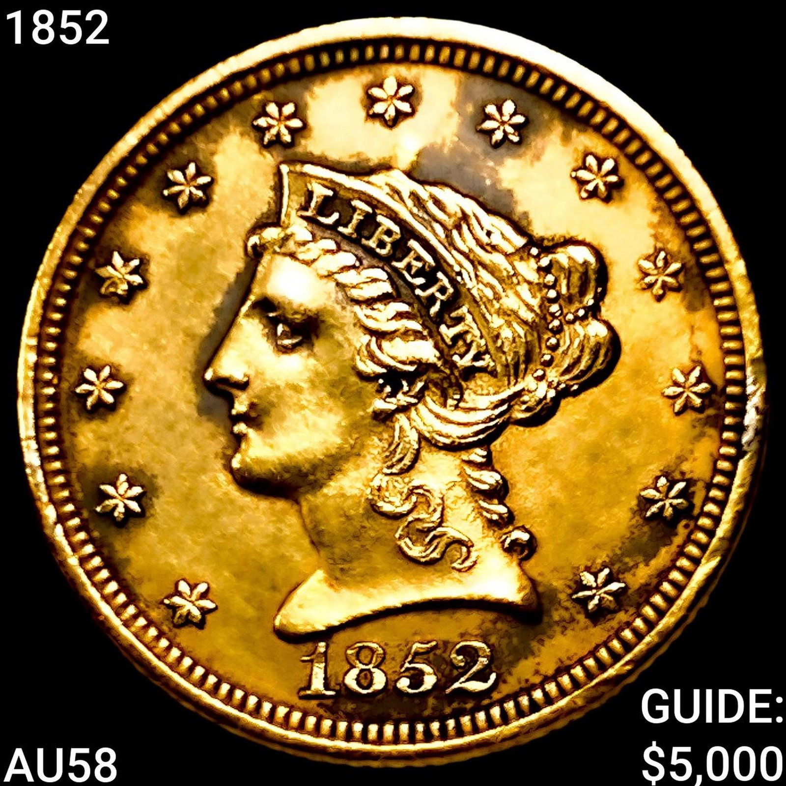 1852 $2.50 Gold Quarter Eagle CHOICE AU: 1852 $2.50 Gold Quarter Eagle CHOICE AU