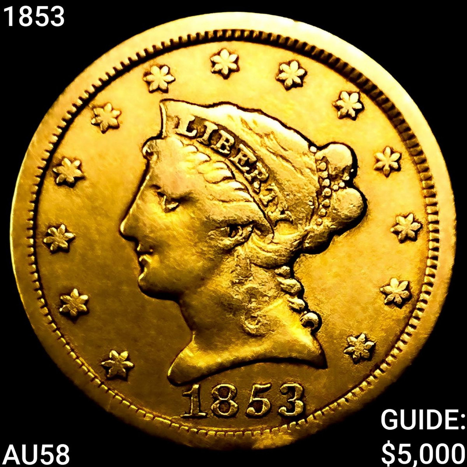 1853 $2.50 Gold Quarter Eagle CHOICE AU: 1853 $2.50 Gold Quarter Eagle CHOICE AU