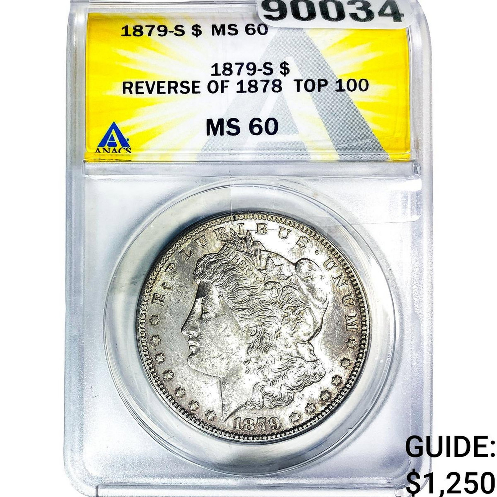 1879-S Morgan Silver Dollar ANACS MS60: 1879-S Morgan Silver Dollar ANACS MS60