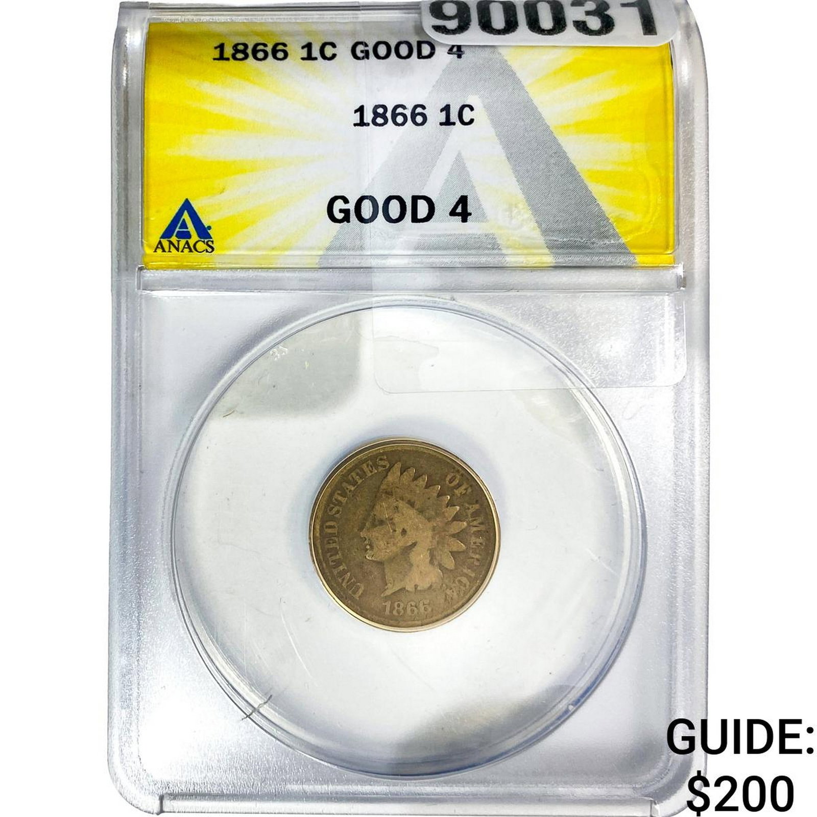 1866 Indian Head Cent ANACS G4: 1866 Indian Head Cent ANACS G4