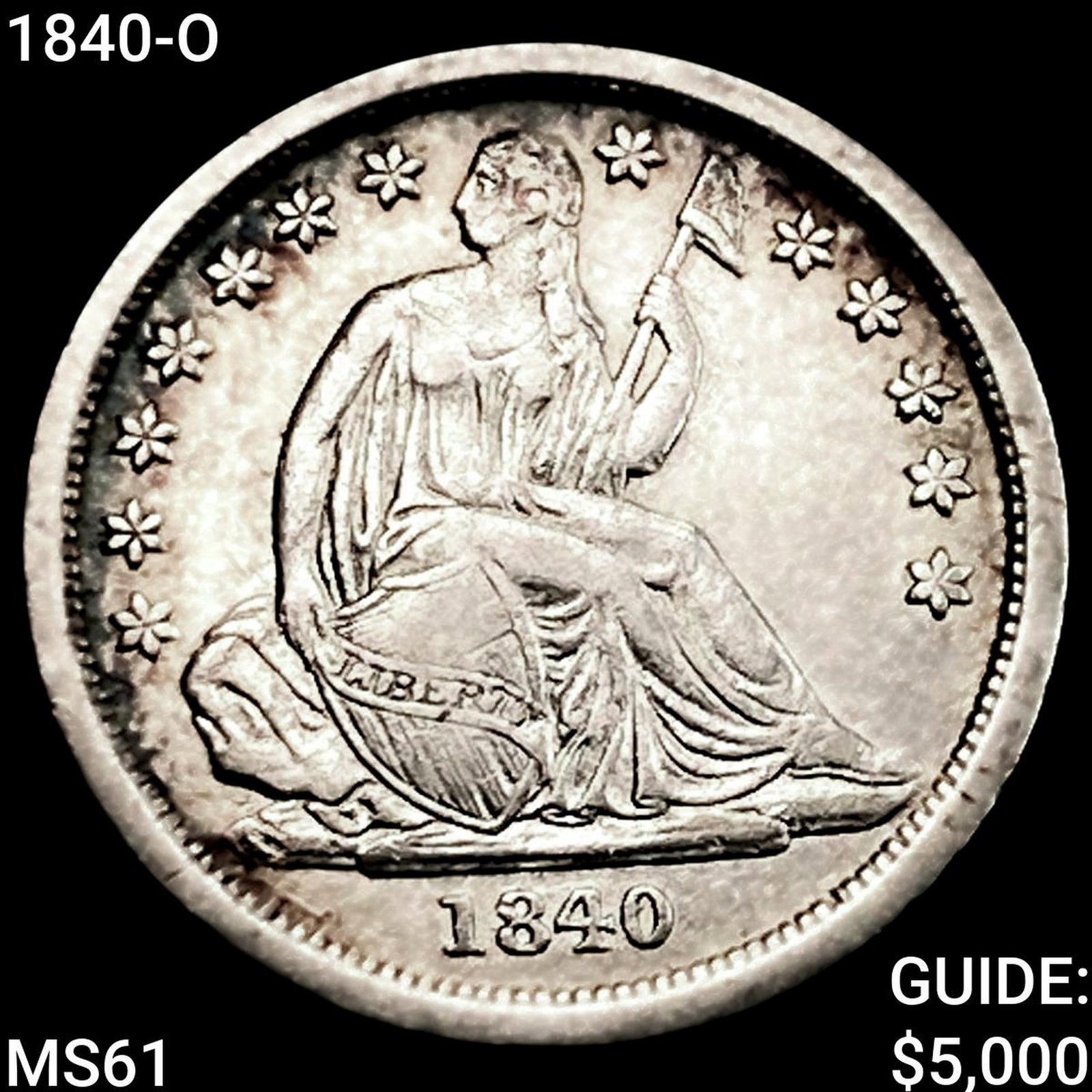 1840-O Seated Liberty Dime UNCIRCULATED (1 of 2)