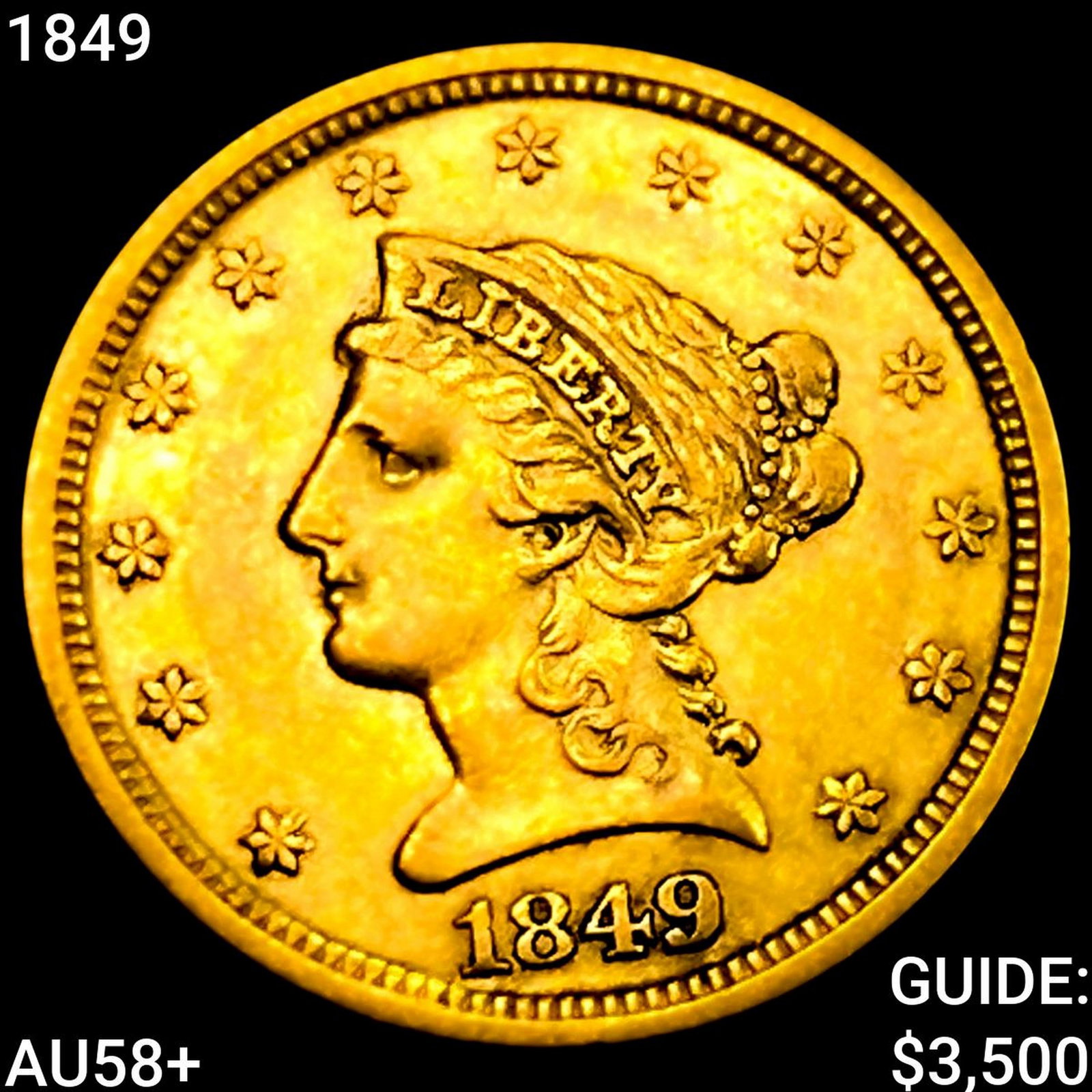 1849 $2.50 Gold Quarter Eagle CHOICE AU+ (1 of 2)