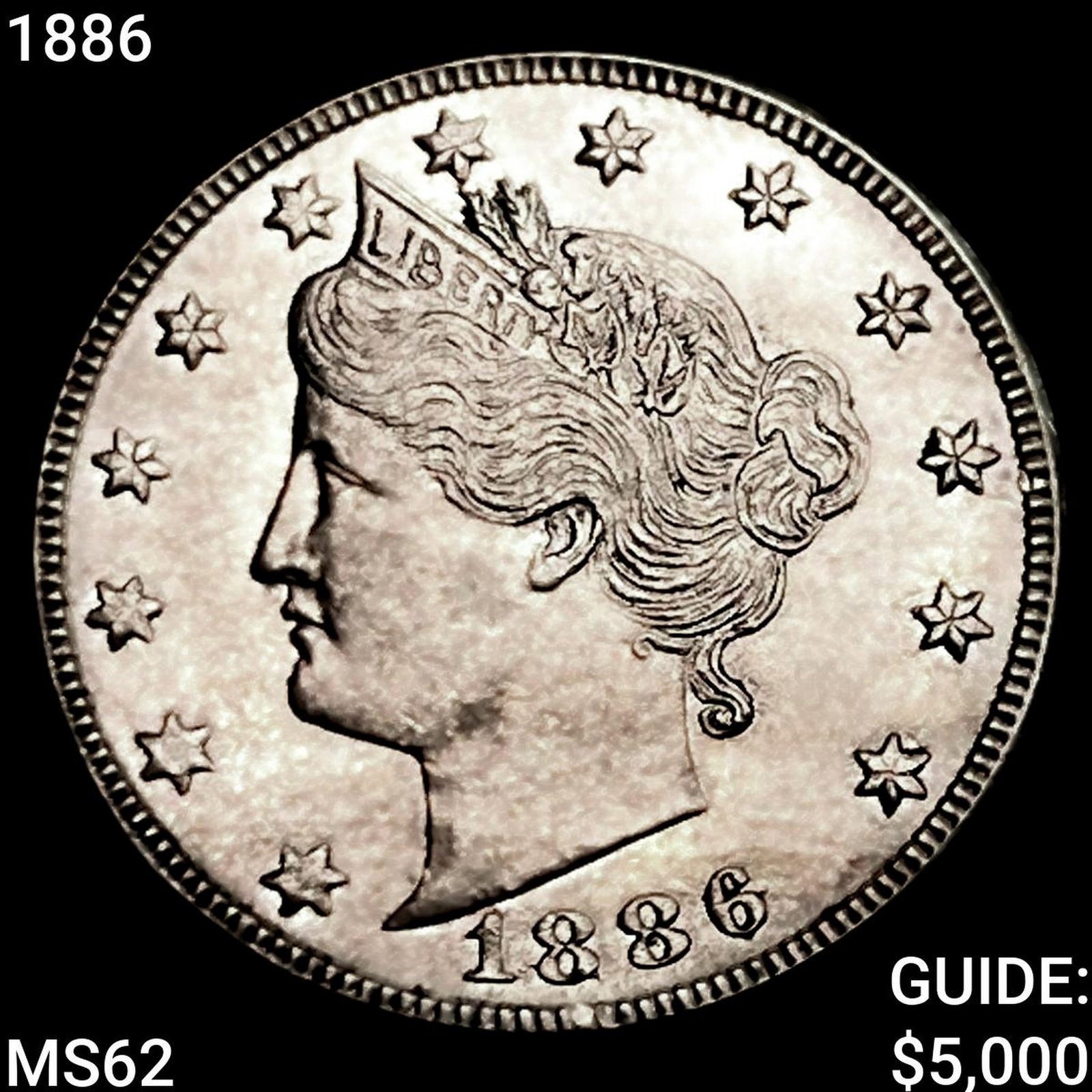 1886 Liberty Victory Nickel UNCIRCULATED: 1886 Liberty Victory Nickel UNCIRCULATED