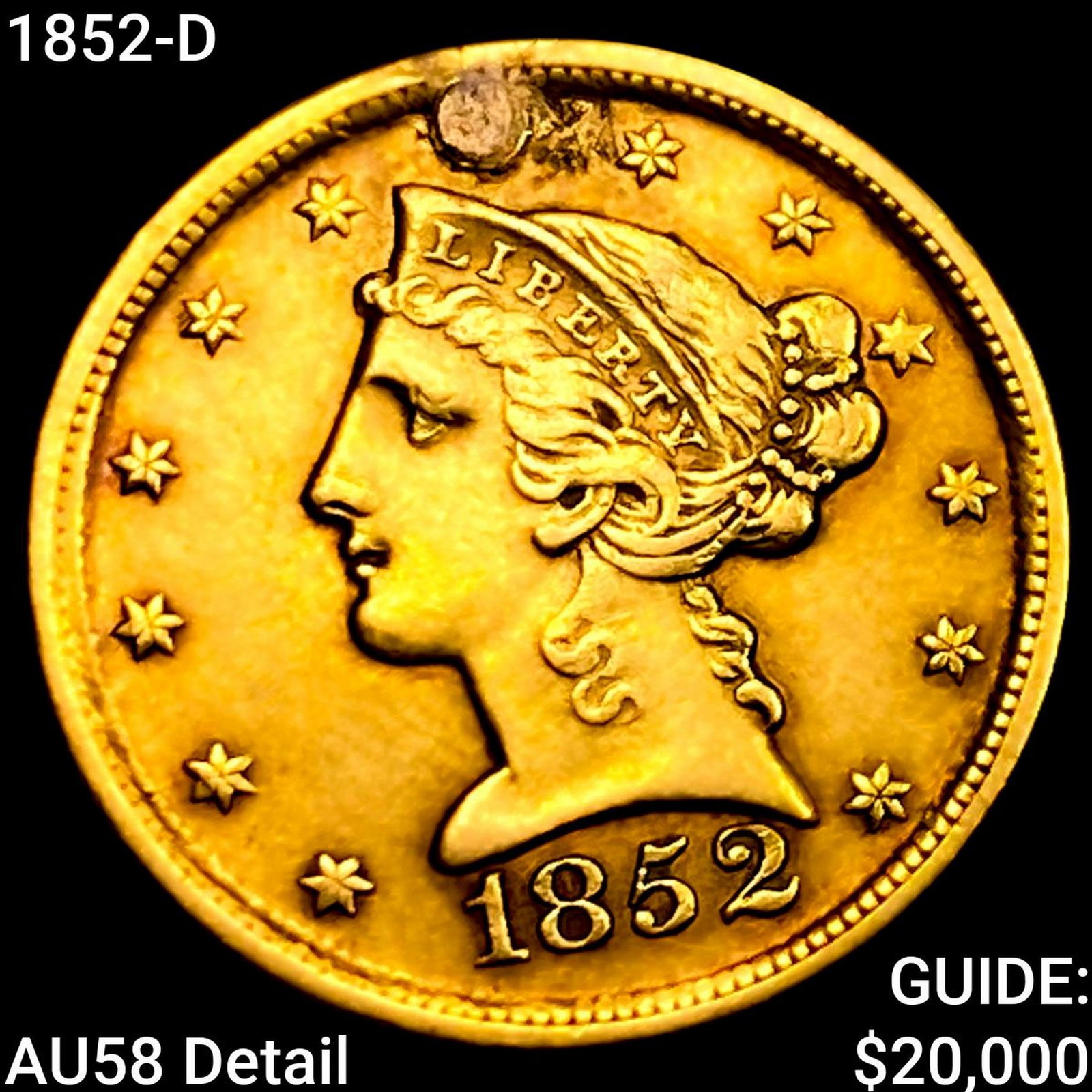 1852-D $5 Gold Half Eagle CHOICE AU: 1852-D $5 Gold Half Eagle CHOICE AU