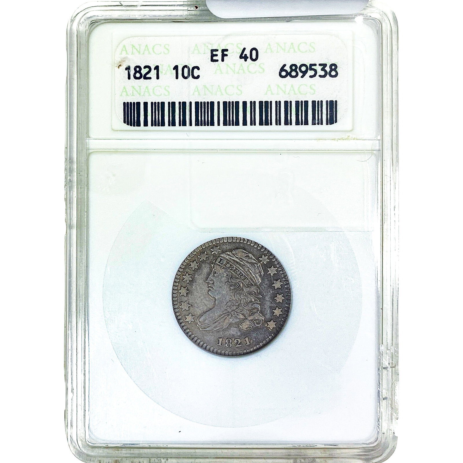 1821 Capped Bust Dime ANACS EF40: 1821 Capped Bust Dime ANACS EF40