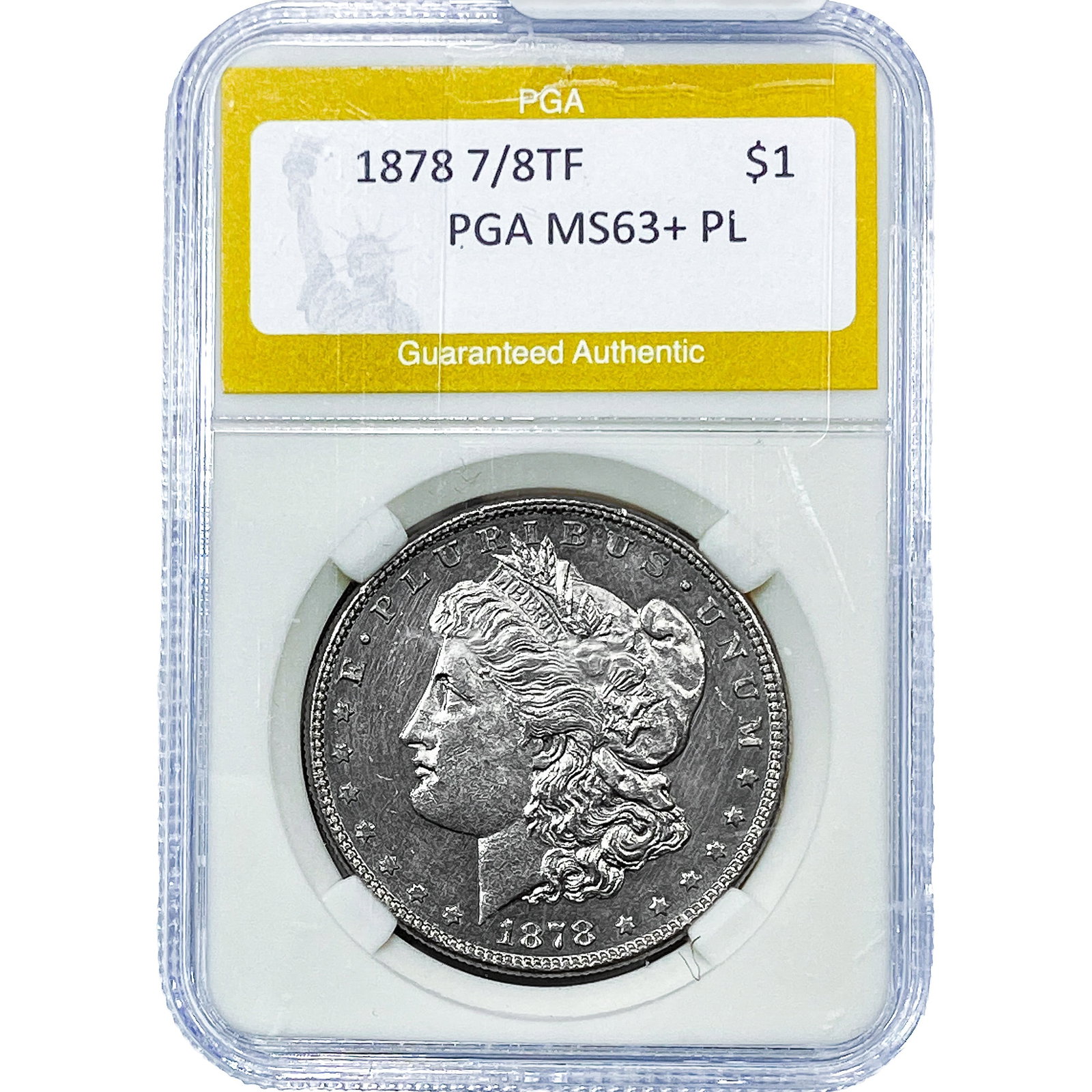 1878 7/8TF Morgan Silver Dollar PGA MS63+ PL: 1878 7/8TF Morgan Silver Dollar PGA MS63+ PL