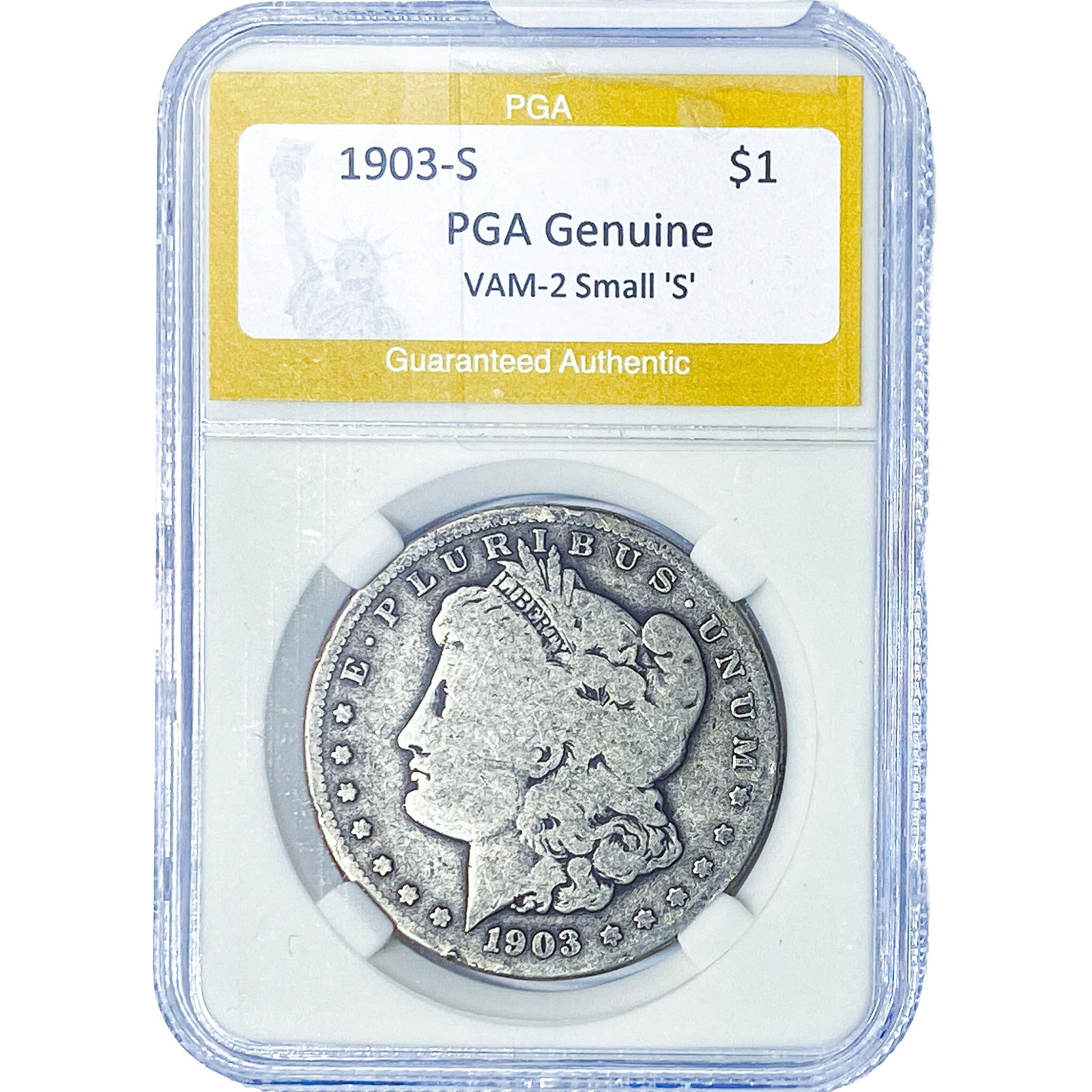 1903-S Morgan Silver Dollar PGA Genuine VAM-2 Sm S: 1903-S Morgan Silver Dollar PGA Genuine VAM-2 Sm S