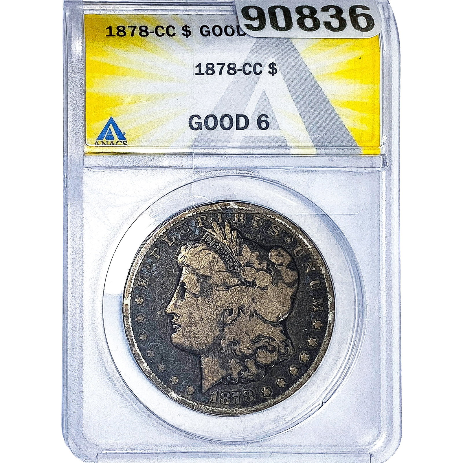 1878-CC Morgan Silver Dollar ANACS G6: 1878-CC Morgan Silver Dollar ANACS G6