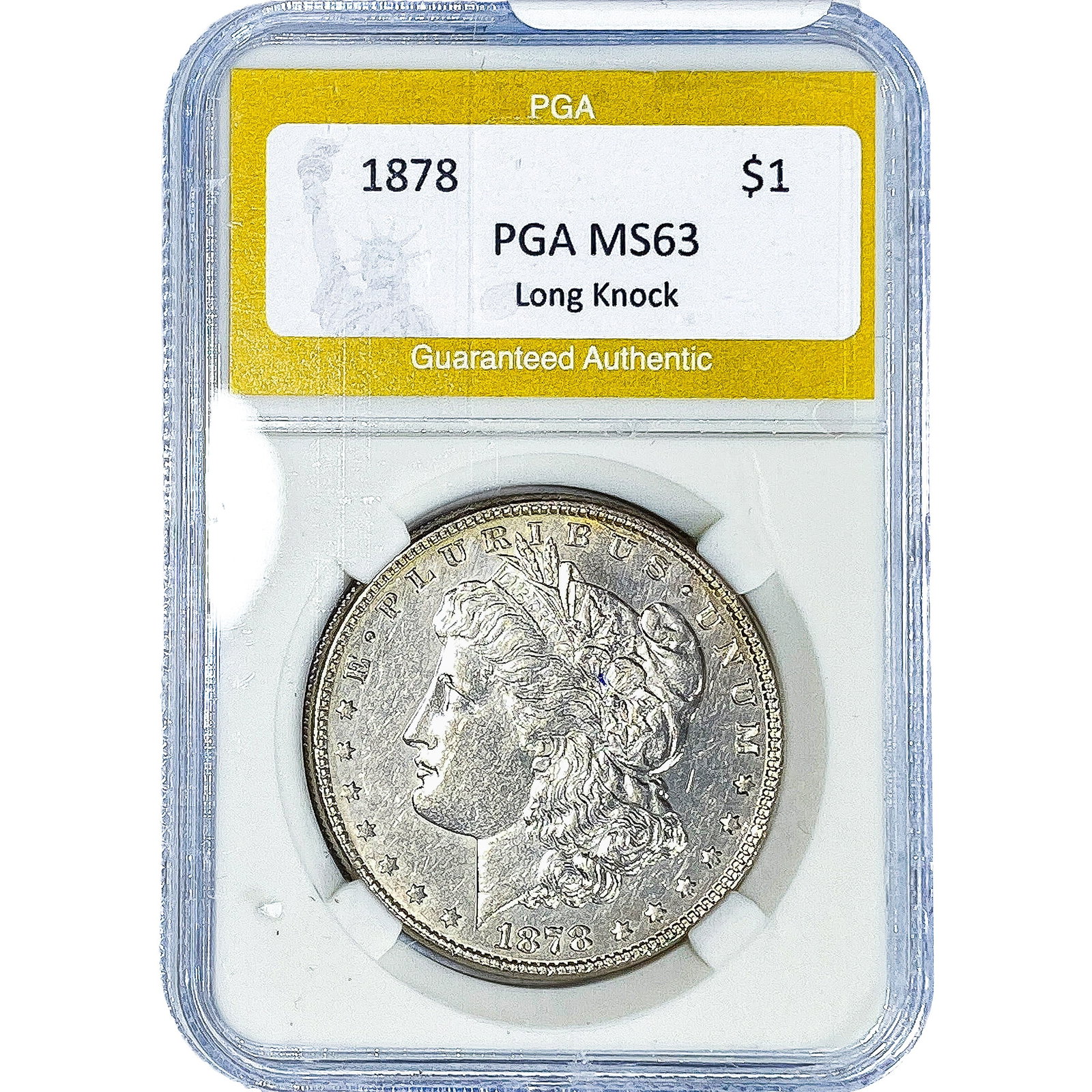 1878 Morgan Silver Dollar PGA MS63 Long Knock: 1878 Morgan Silver Dollar PGA MS63 Long Knock