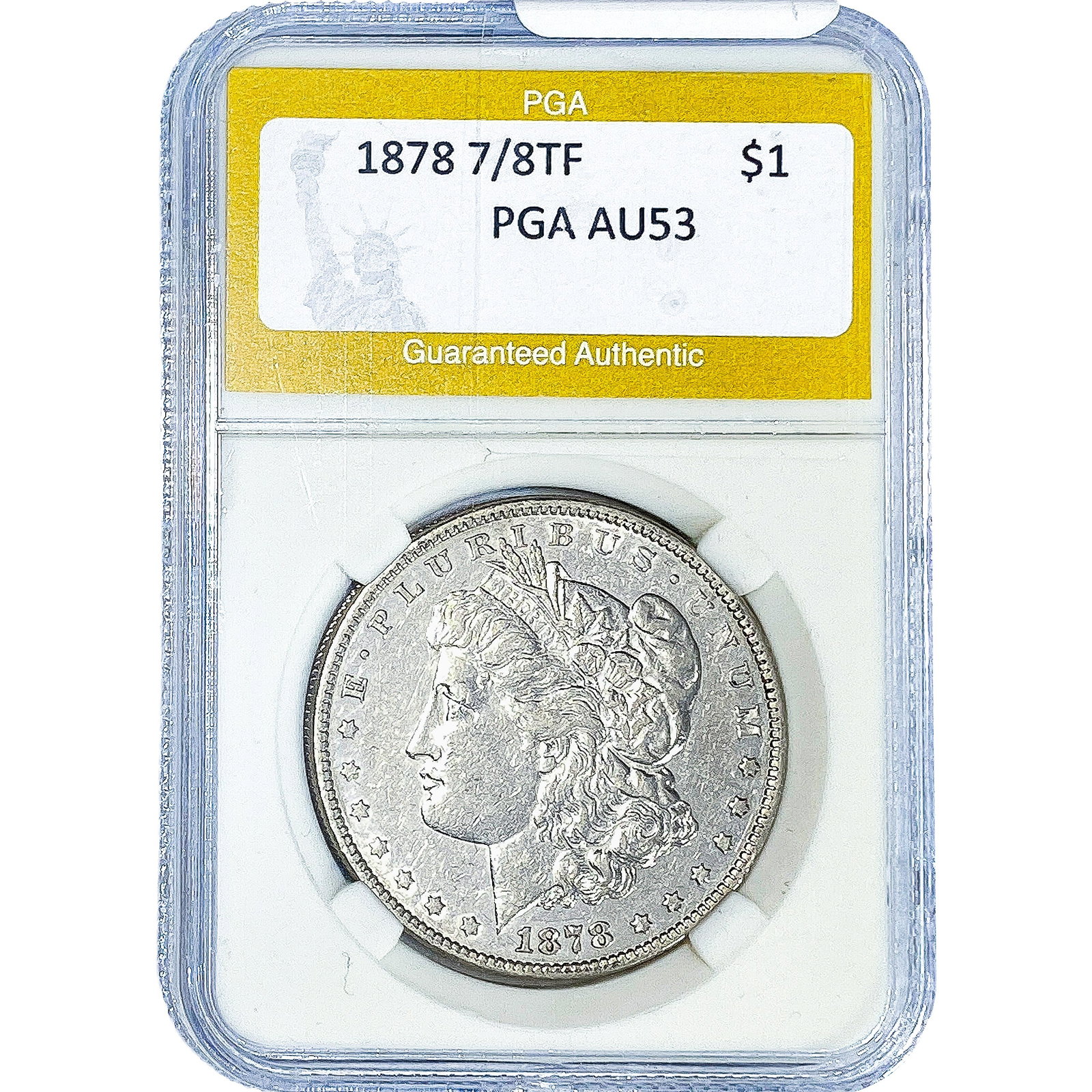 1878 7/8TF Morgan Silver Dollar PGA AU53: 1878 7/8TF Morgan Silver Dollar PGA AU53