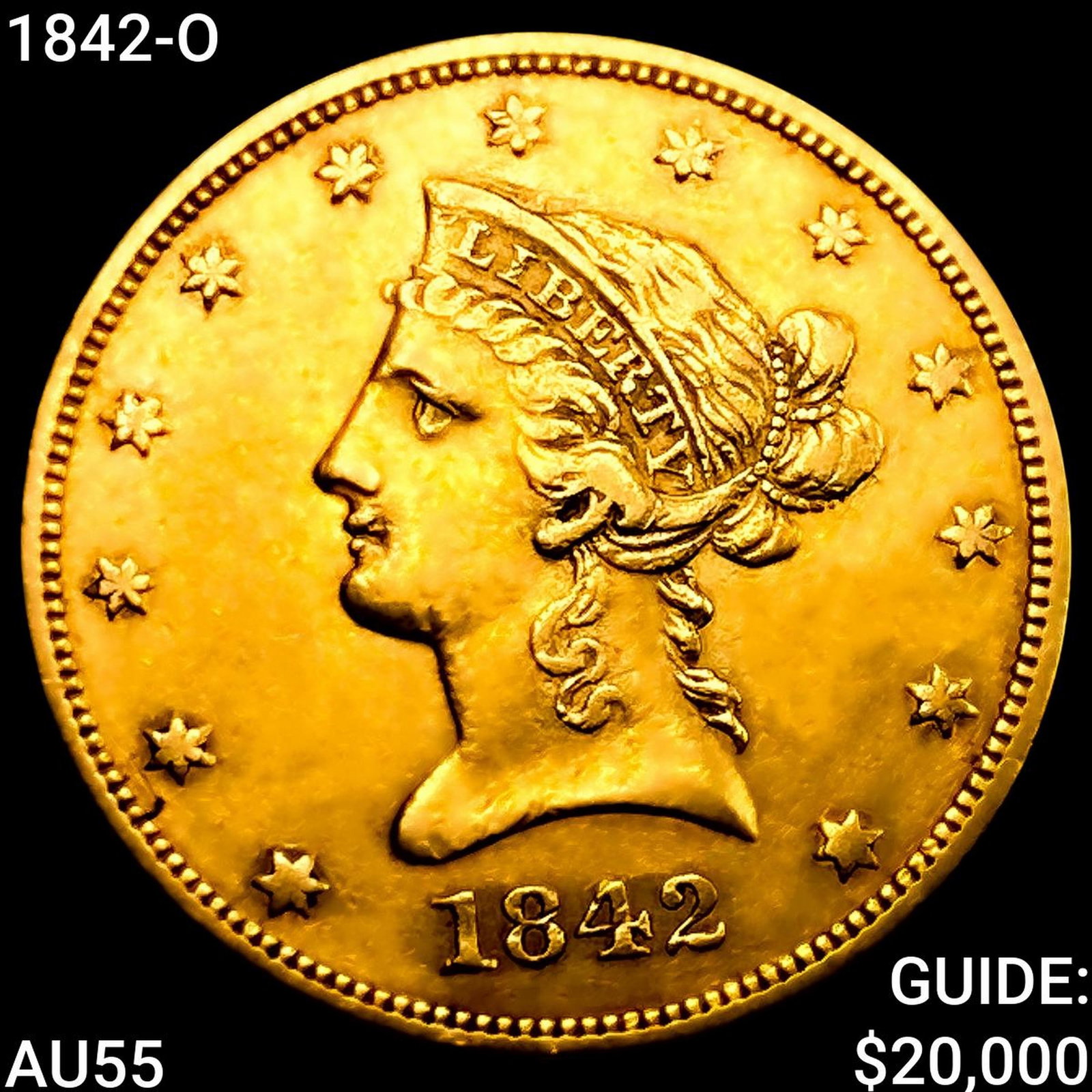 1842-O $10 Gold Eagle HIGH GRADE: 1842-O $10 Gold Eagle HIGH GRADE