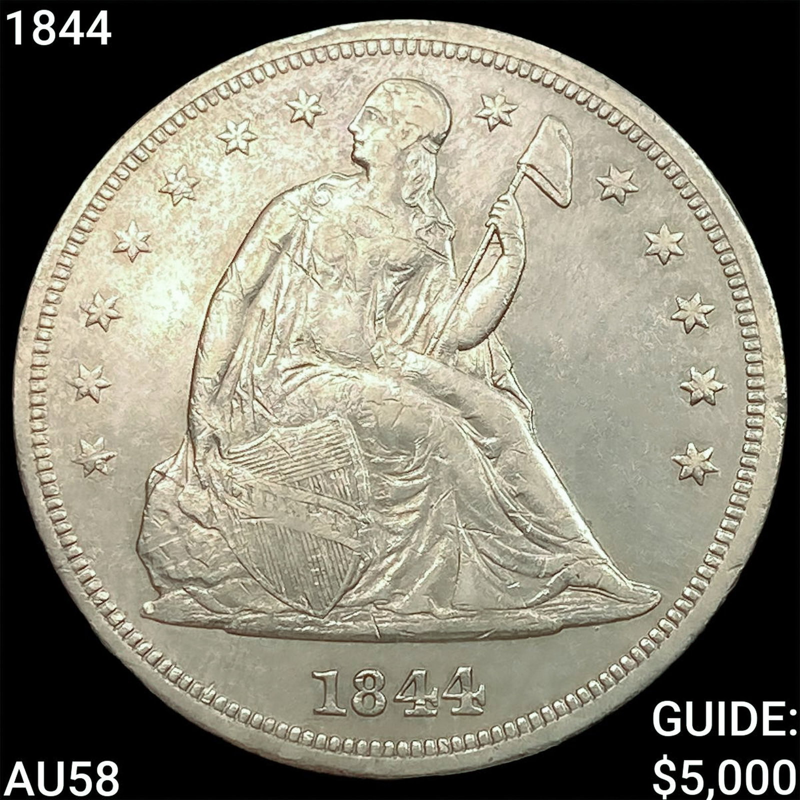 1844 Seated Liberty Dollar CHOICE AU: 1844 Seated Liberty Dollar CHOICE AU