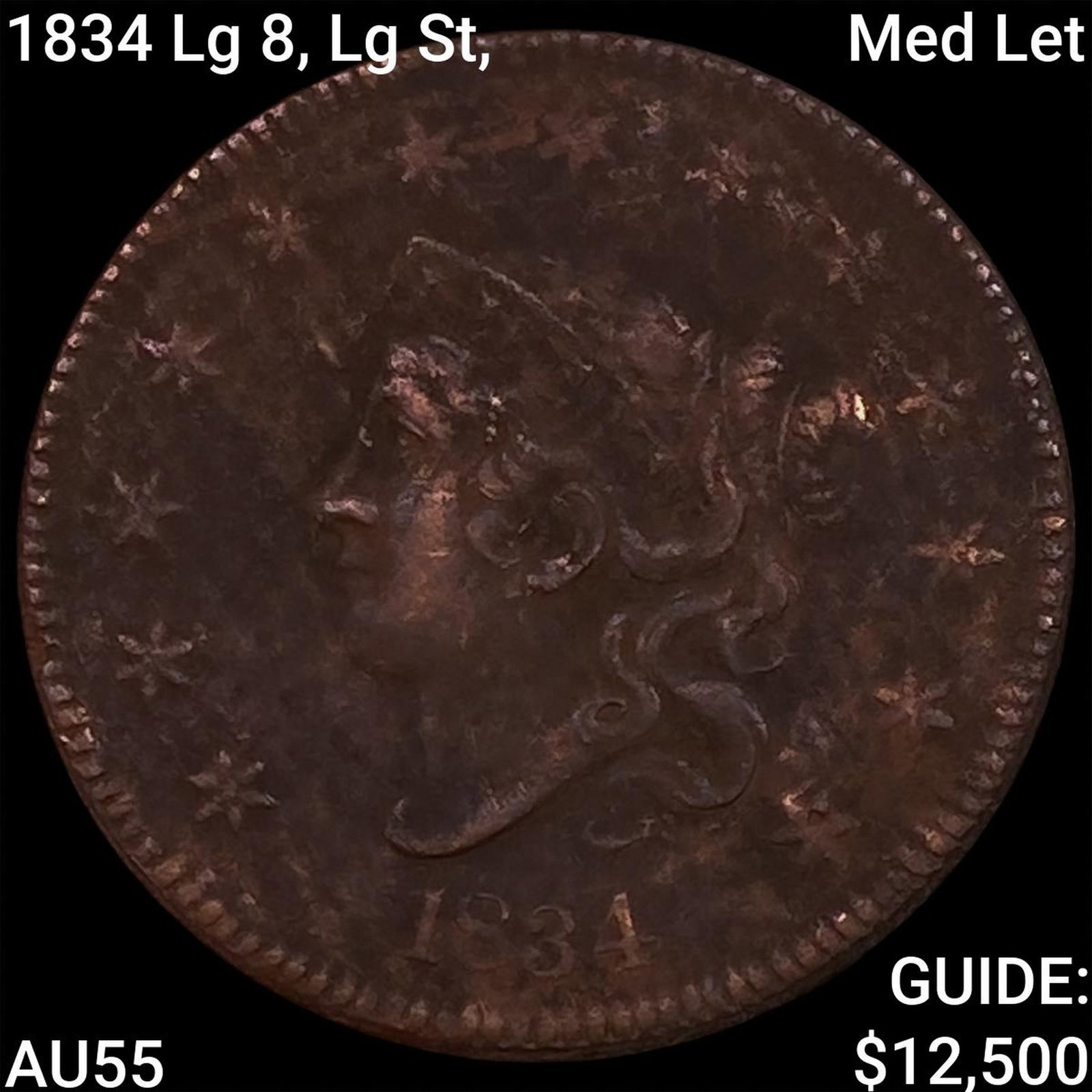 1834 Lg 8, Lg St, Med Let Coronet Head Large Cent HIGH GRADE (1 of 2)