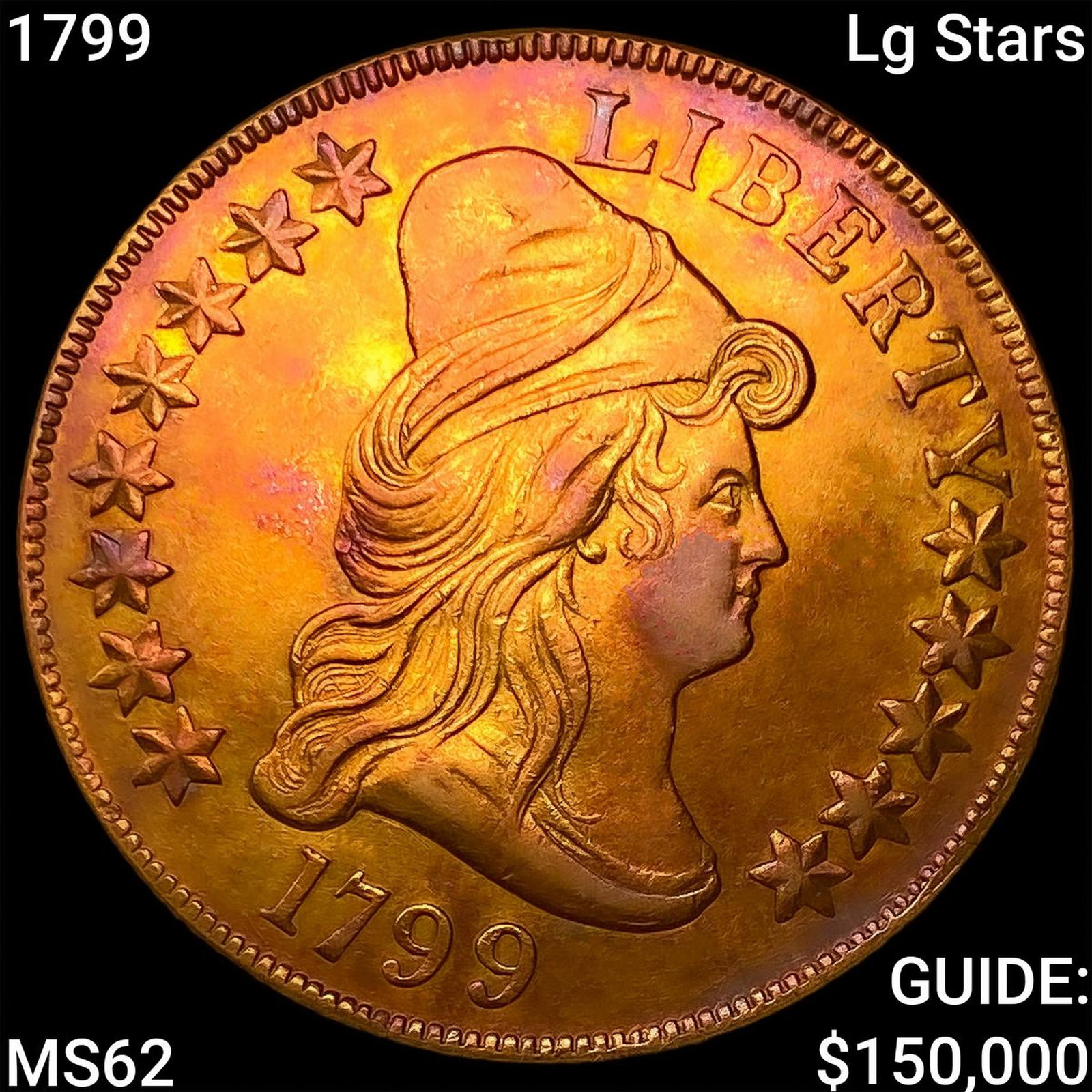 1799 Lg Stars $10 Gold Eagle UNCIRCULATED: 1799 Lg Stars $10 Gold Eagle UNCIRCULATED