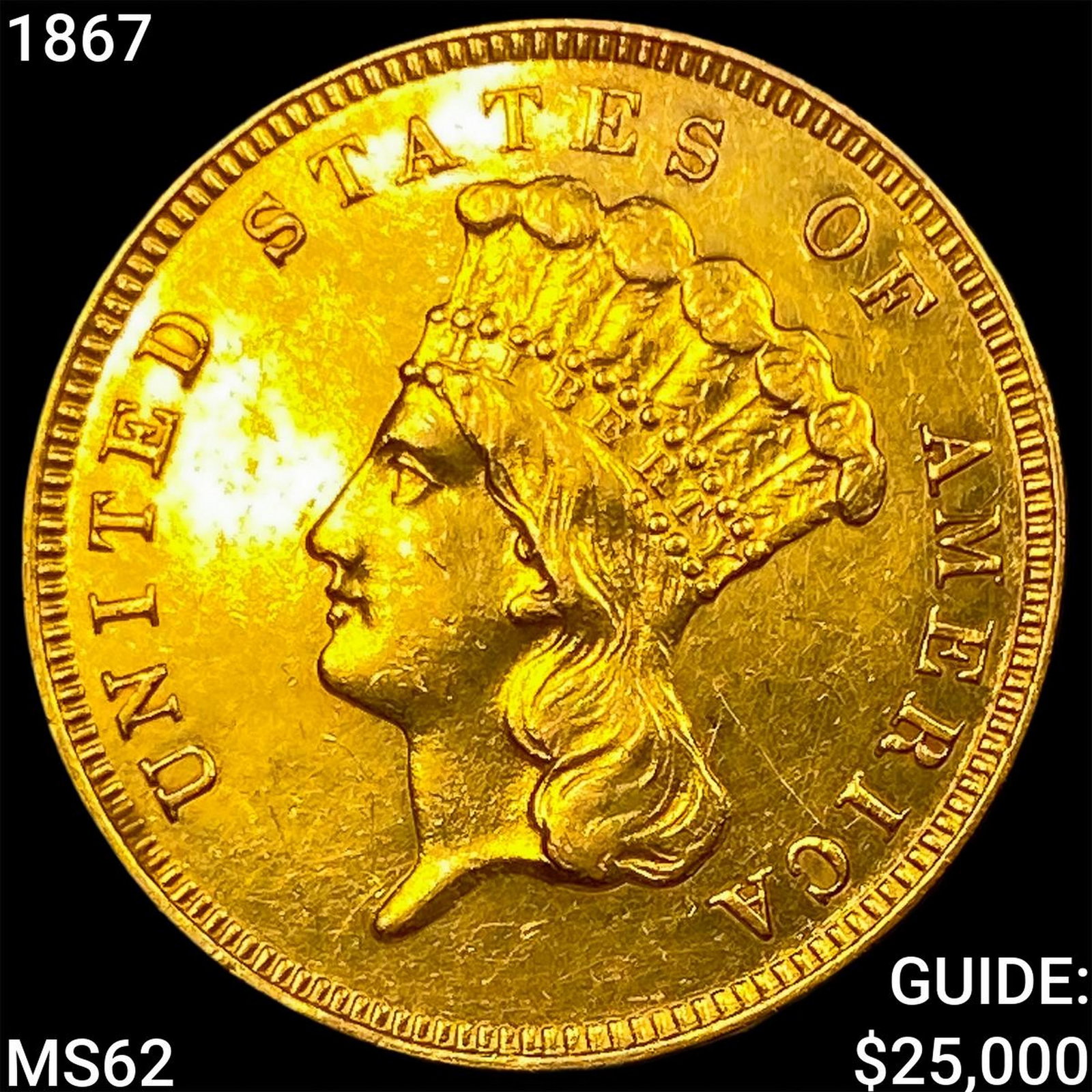 1867 $3 Gold Piece UNCIRCULATED: 1867 $3 Gold Piece UNCIRCULATED