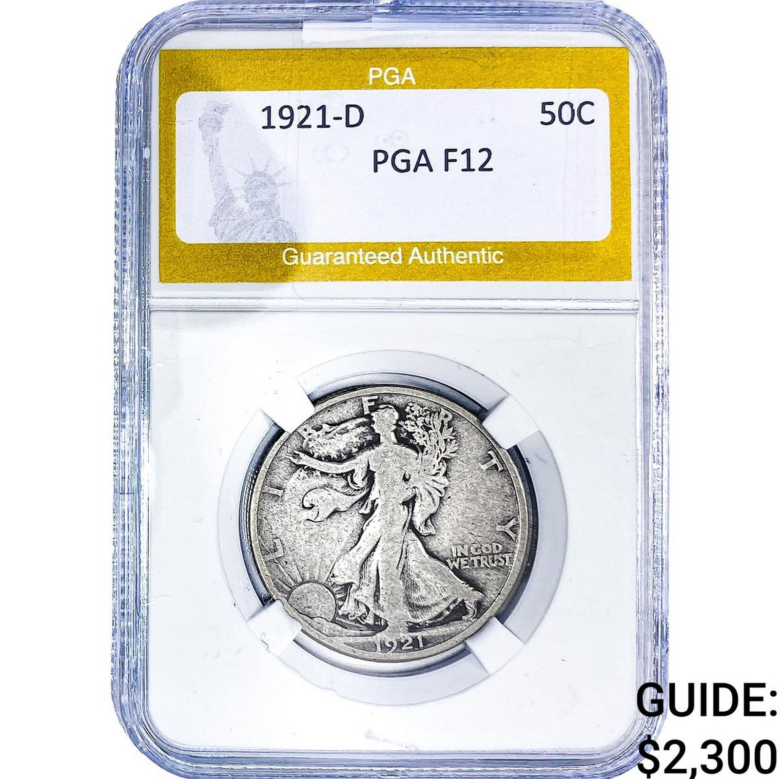1921-D Walking Liberty Half Dollar PGA F12: 1921-D Walking Liberty Half Dollar PGA F12