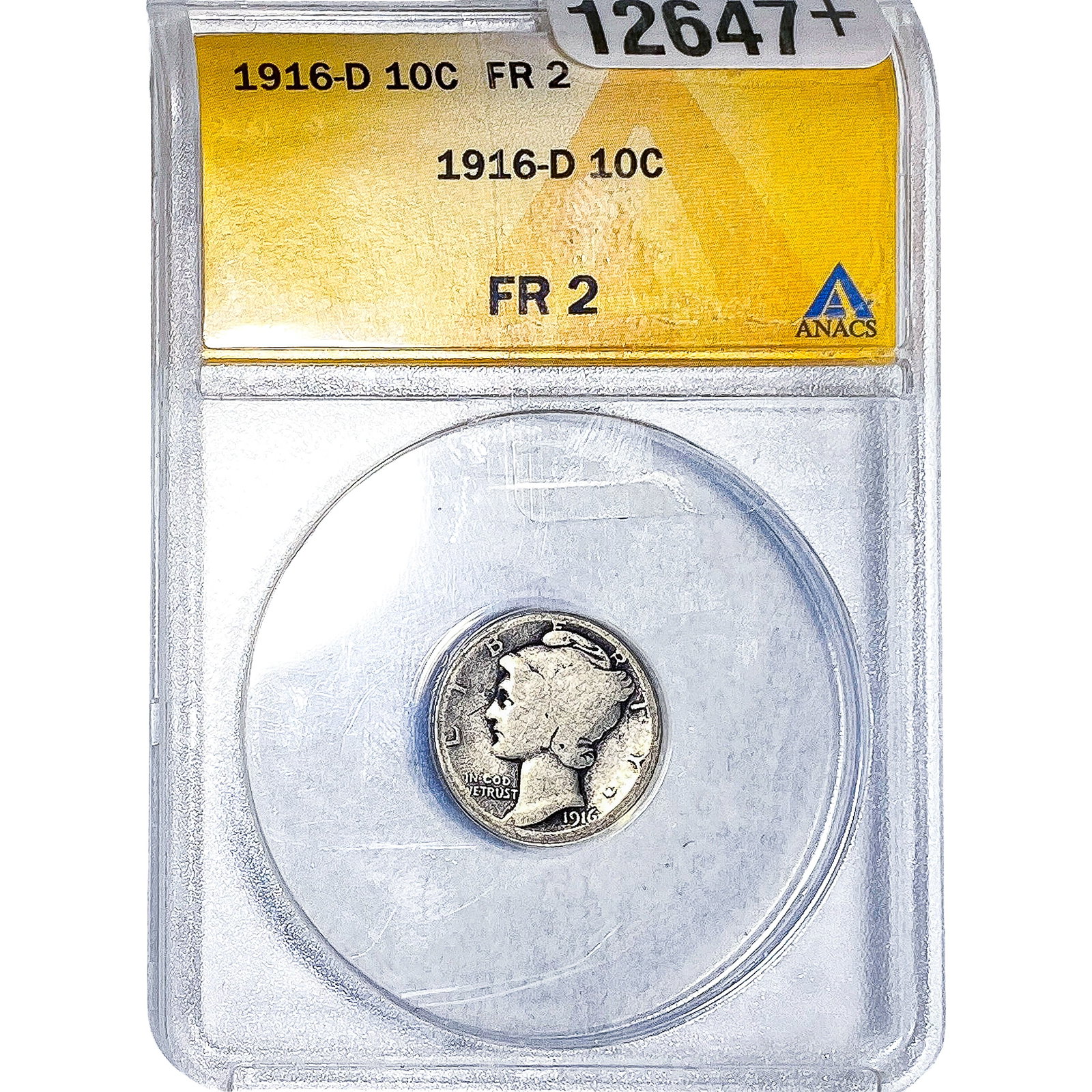 1916-D Mercury Silver Dime ANACS FR2: 1916-D Mercury Silver Dime ANACS FR2