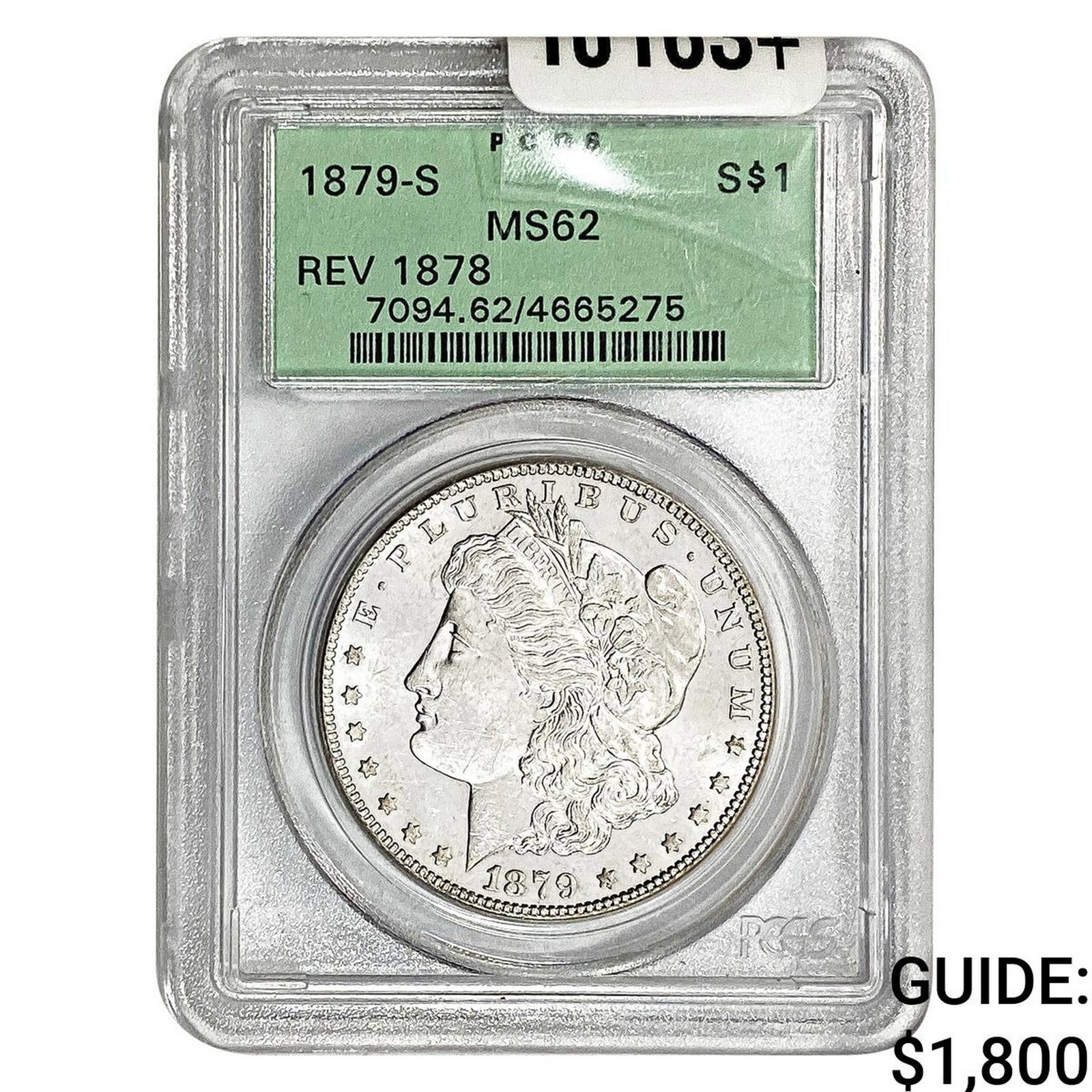 1879-S Rev. 1878 Morgan Silver Dollar PCGS MS62: 1879-S Rev. 1878 Morgan Silver Dollar PCGS MS62
