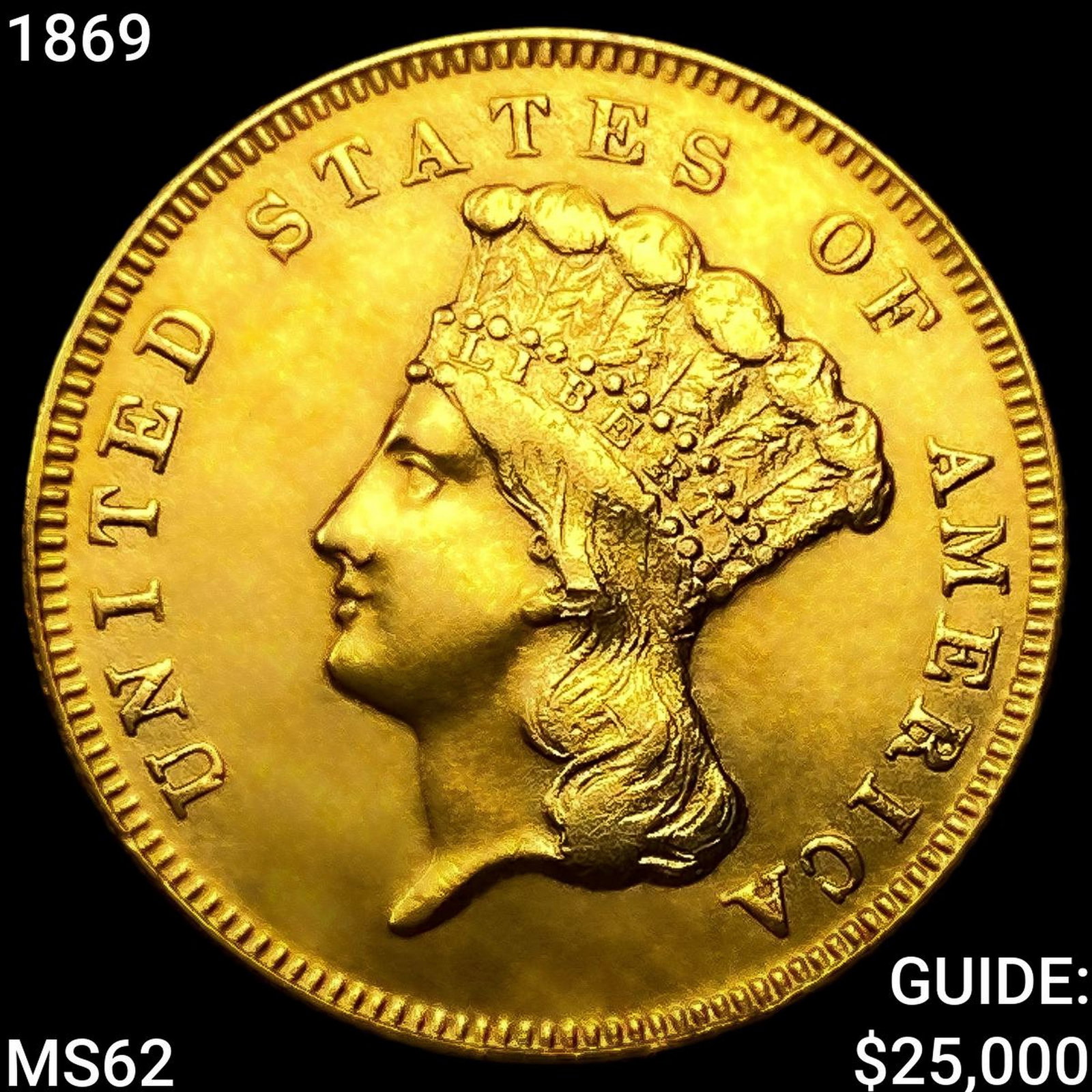 1869 $3 Gold Piece UNCIRCULATED: 1869 $3 Gold Piece UNCIRCULATED