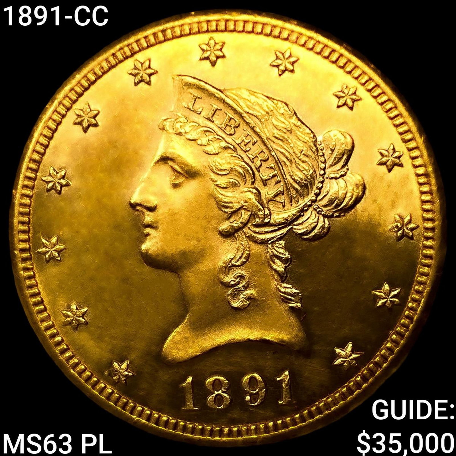 1891-CC $10 Gold Eagle CHOICE BU PL: 1891-CC $10 Gold Eagle CHOICE BU PL