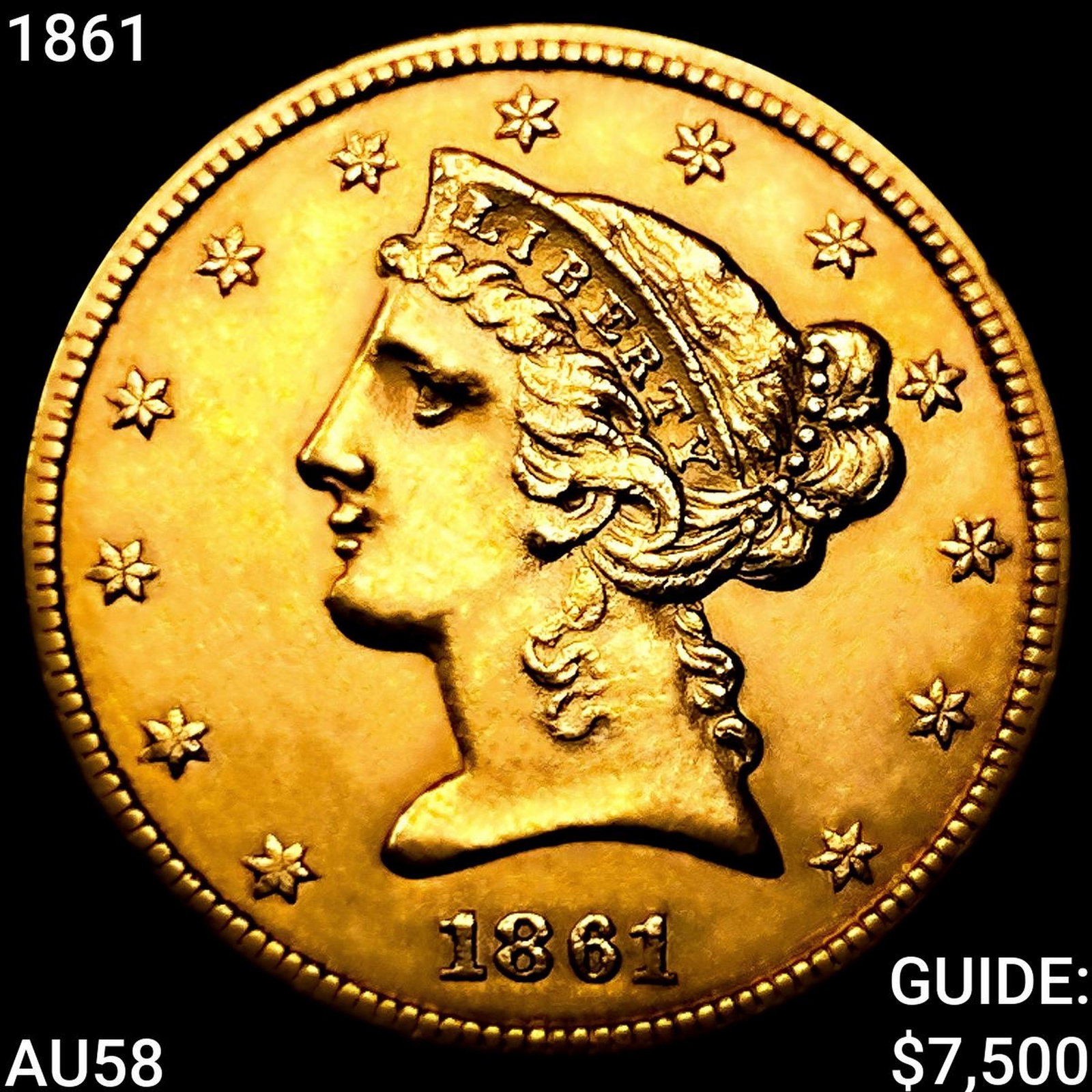 1861 $5 Gold Half Eagle CHOICE AU: 1861 $5 Gold Half Eagle CHOICE AU