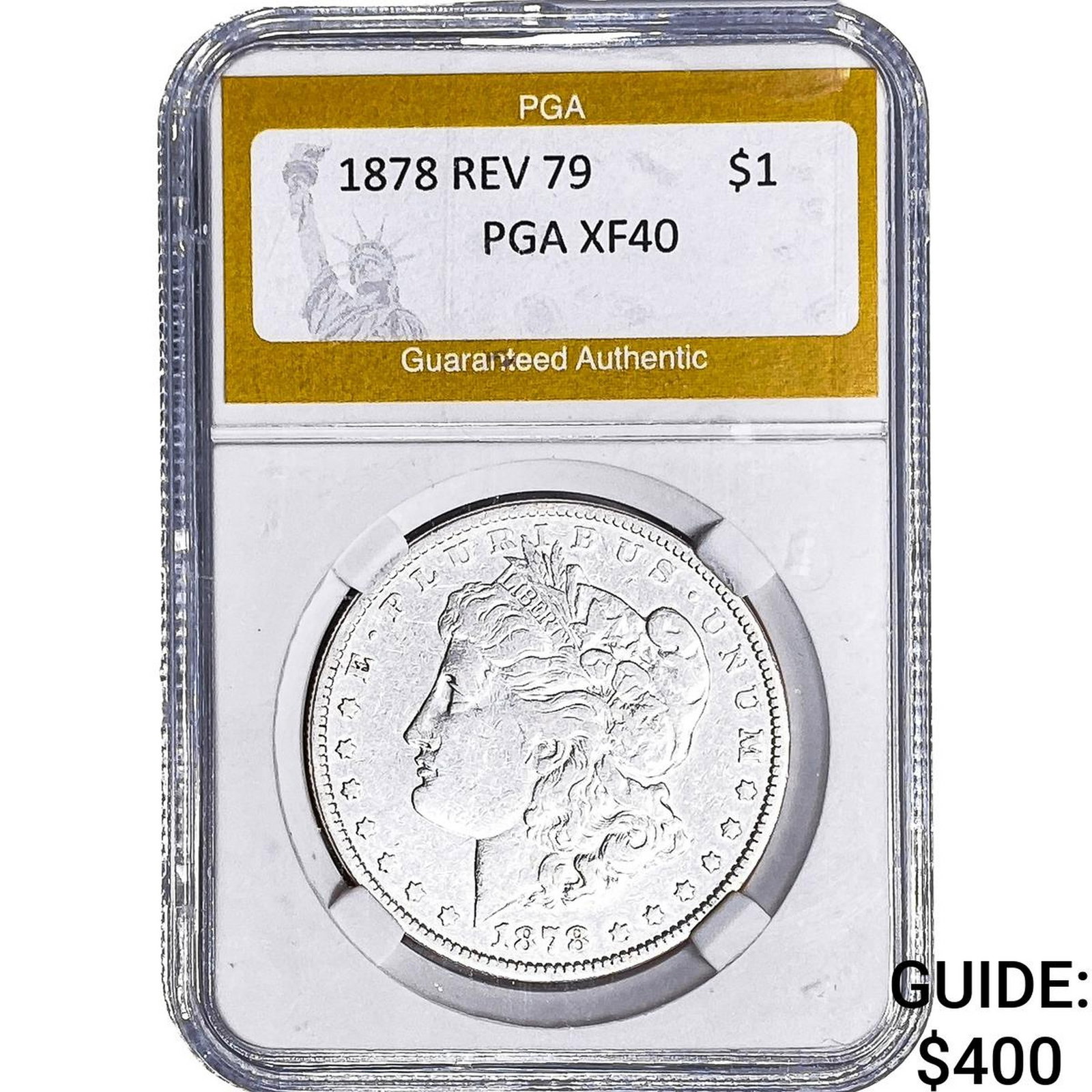 1878 REV 79 Morgan Silver Dollar PGA XF40: 1878 REV 79 Morgan Silver Dollar PGA XF40