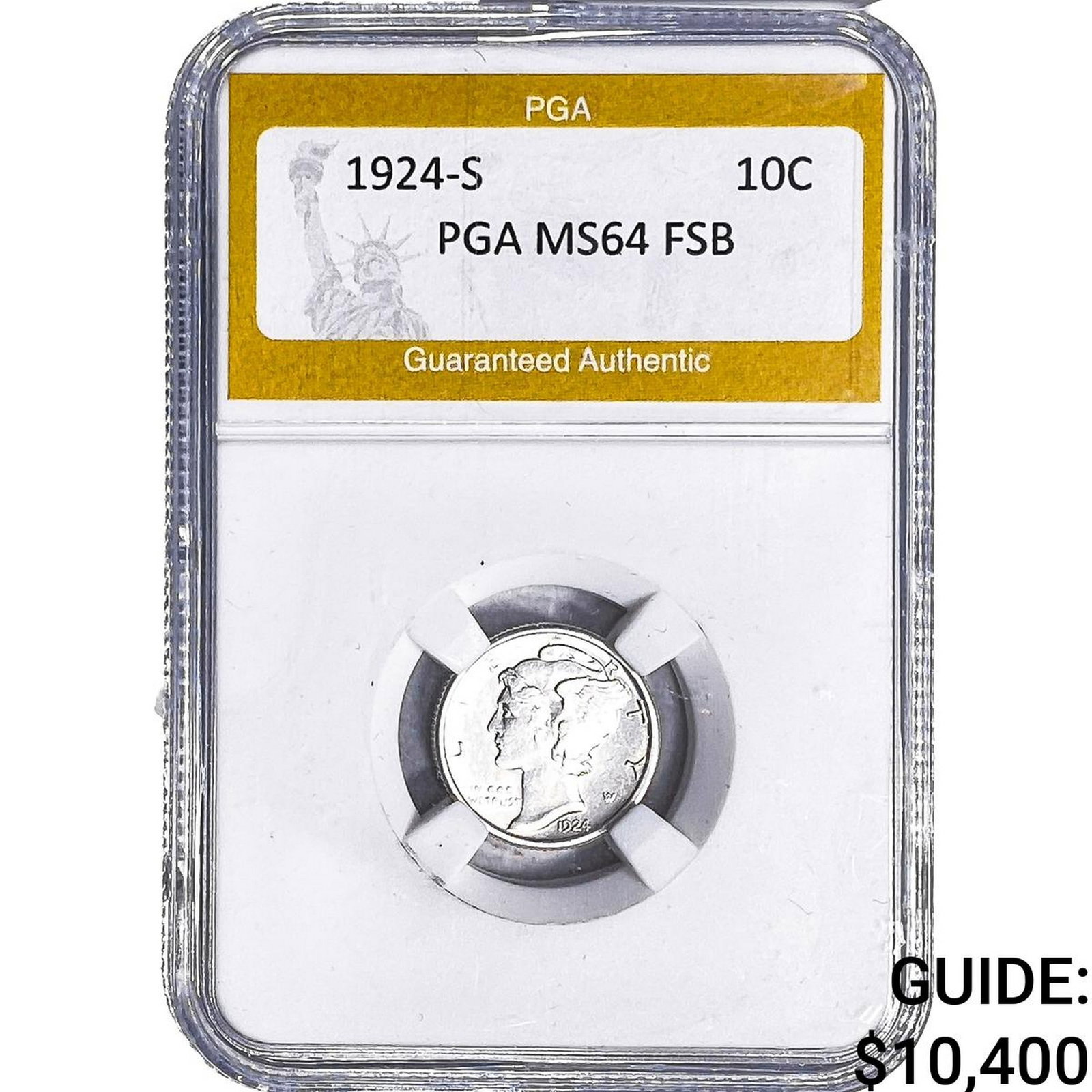 1924-S Mercury Silver Dime PGA MS64 FSB: 1924-S Mercury Silver Dime PGA MS64 FSB