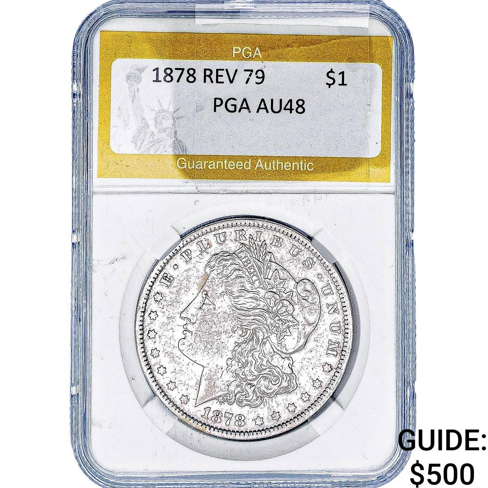 1878 REV 79 Morgan Silver Dollar PGA AU48: 1878 REV 79 Morgan Silver Dollar PGA AU48