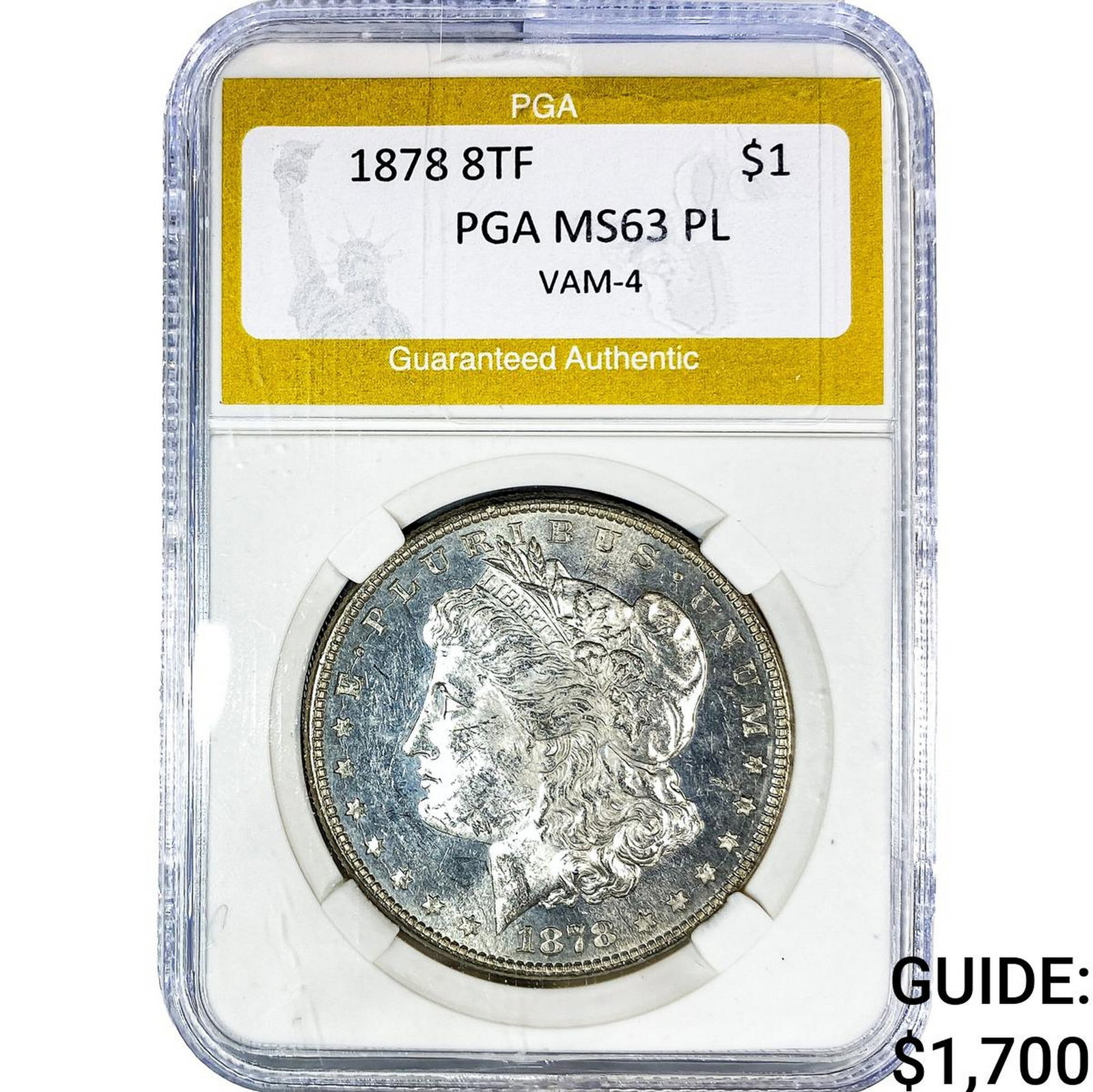 1878 8TF Morgan Silver Dollar PGA MS63 PL VAM-4: 1878 8TF Morgan Silver Dollar PGA MS63 PL VAM-4