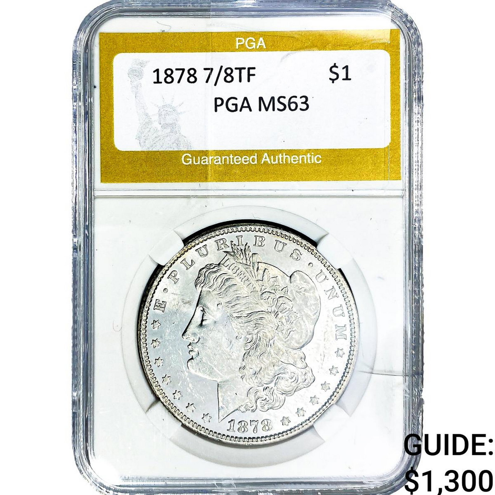 1878 7/8TF Morgan Silver Dollar PGA MS63: 1878 7/8TF Morgan Silver Dollar PGA MS63